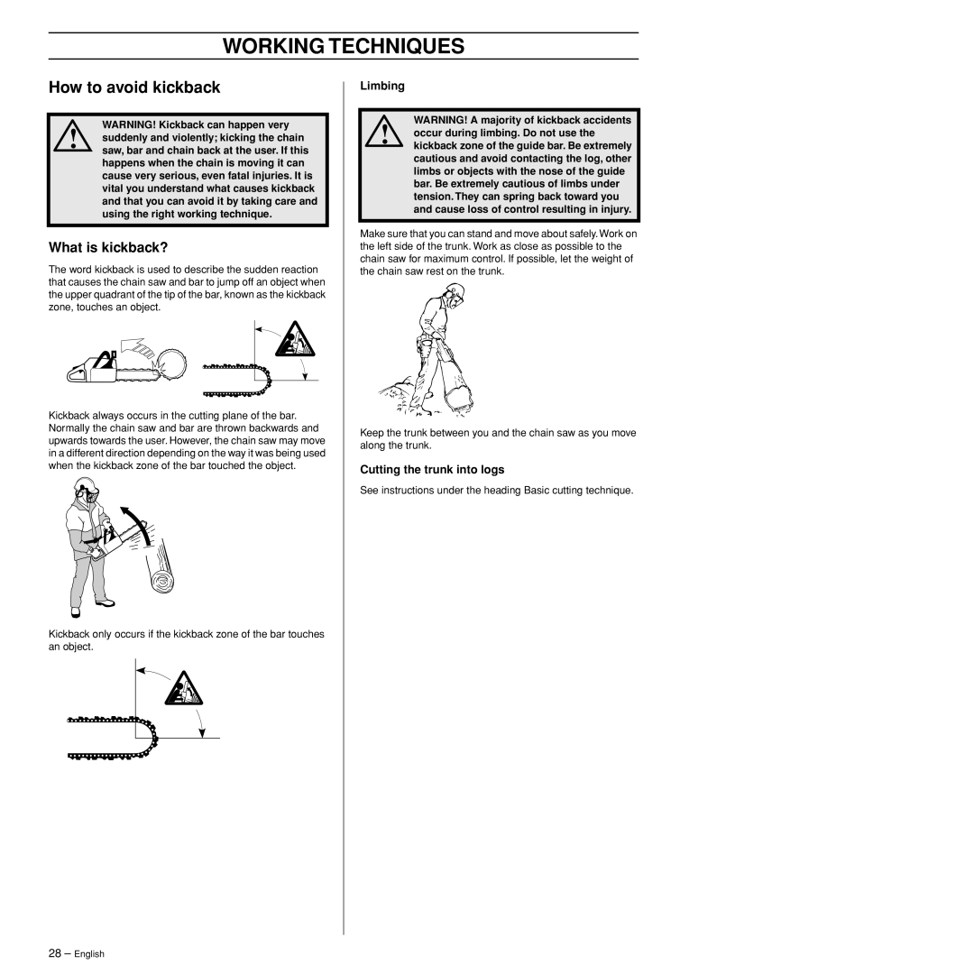 Husqvarna 372XPW manual How to avoid kickback, What is kickback?, Cutting the trunk into logs, Working Techniques, Limbing 