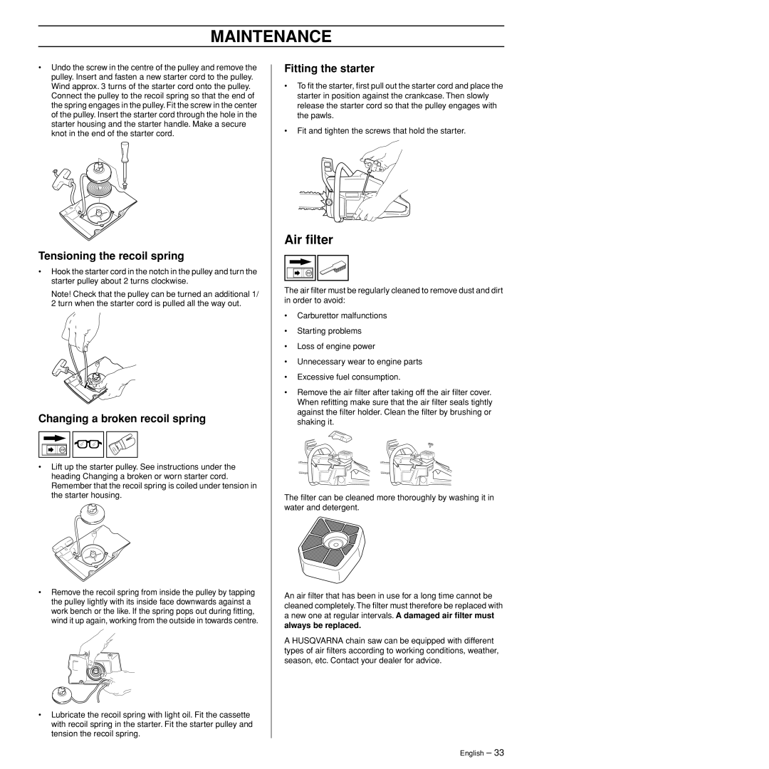 Husqvarna 385XP, 390XP manual Air ﬁlter, Tensioning the recoil spring, Changing a broken recoil spring, Fitting the starter 