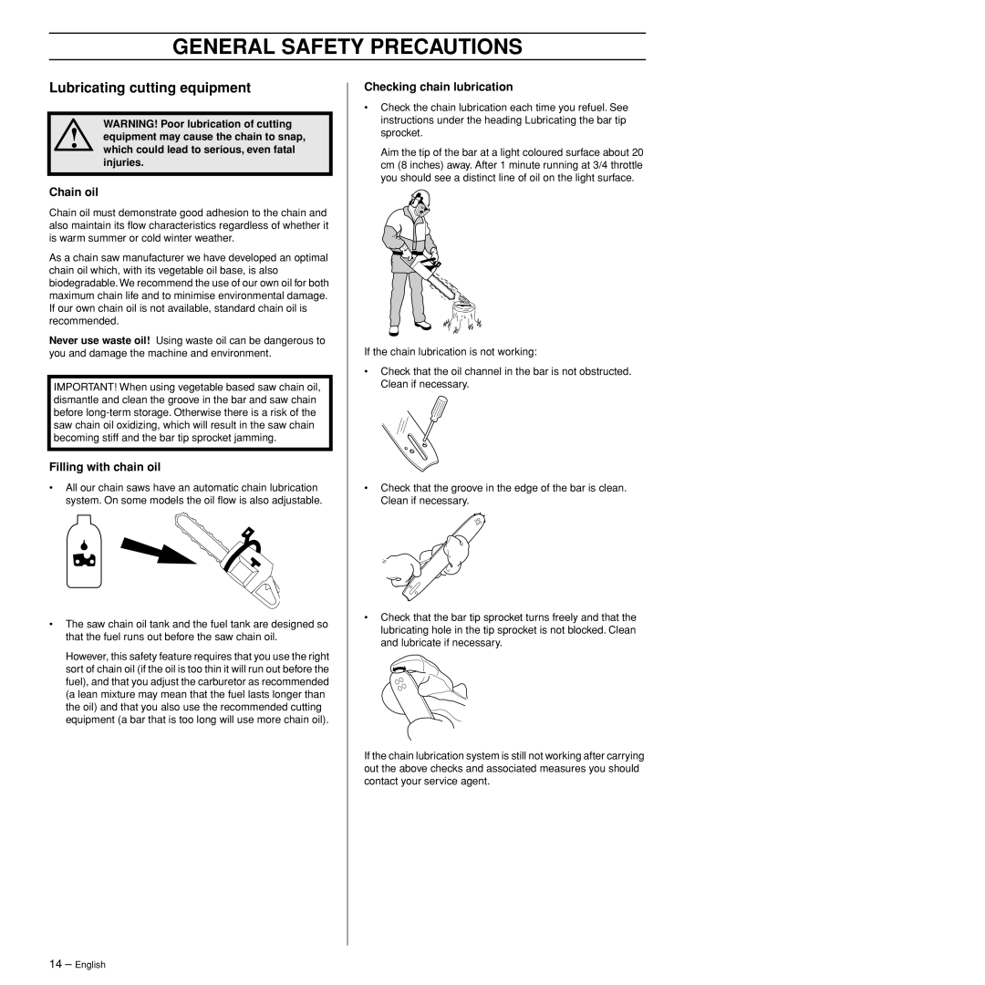 Husqvarna 385XP manual Lubricating cutting equipment, Chain oil, Filling with chain oil, Checking chain lubrication 