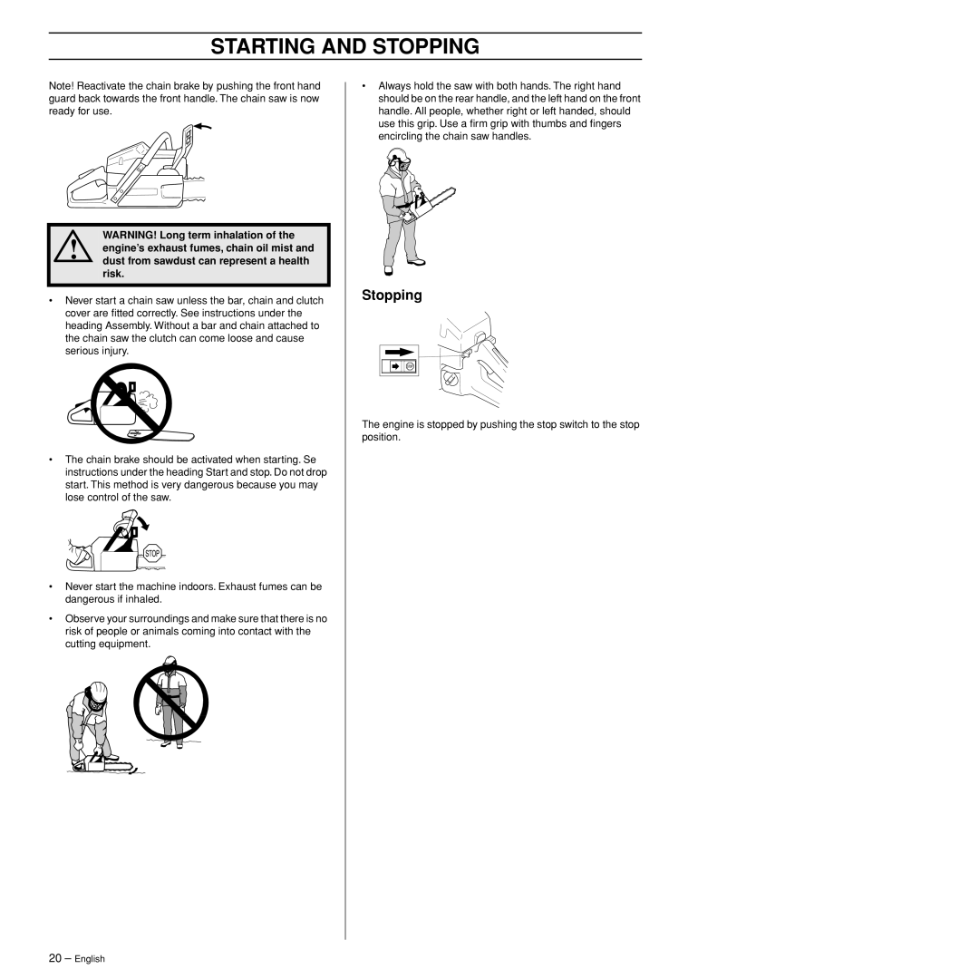 Husqvarna 385XP manual Stopping 