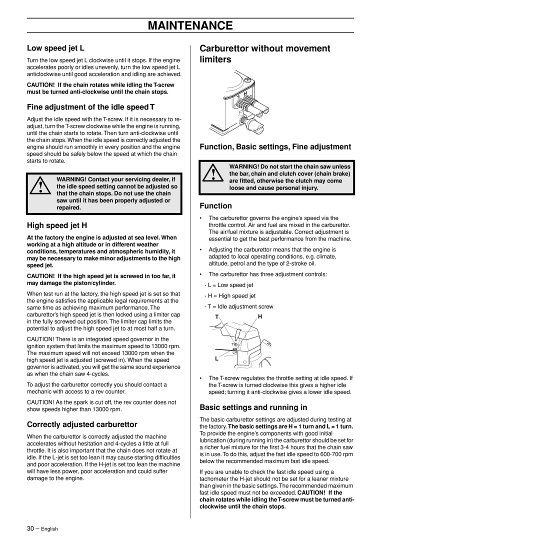 Husqvarna 385XP manual Carburettor without movement limiters, Low speed jet L, Fine adjustment of the idle speed T 