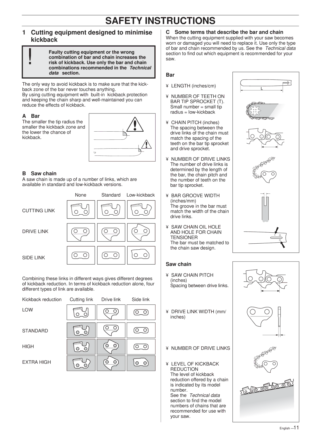 Husqvarna 394XP manual Cutting equipment designed to minimise kickback, Bar, Saw chain 