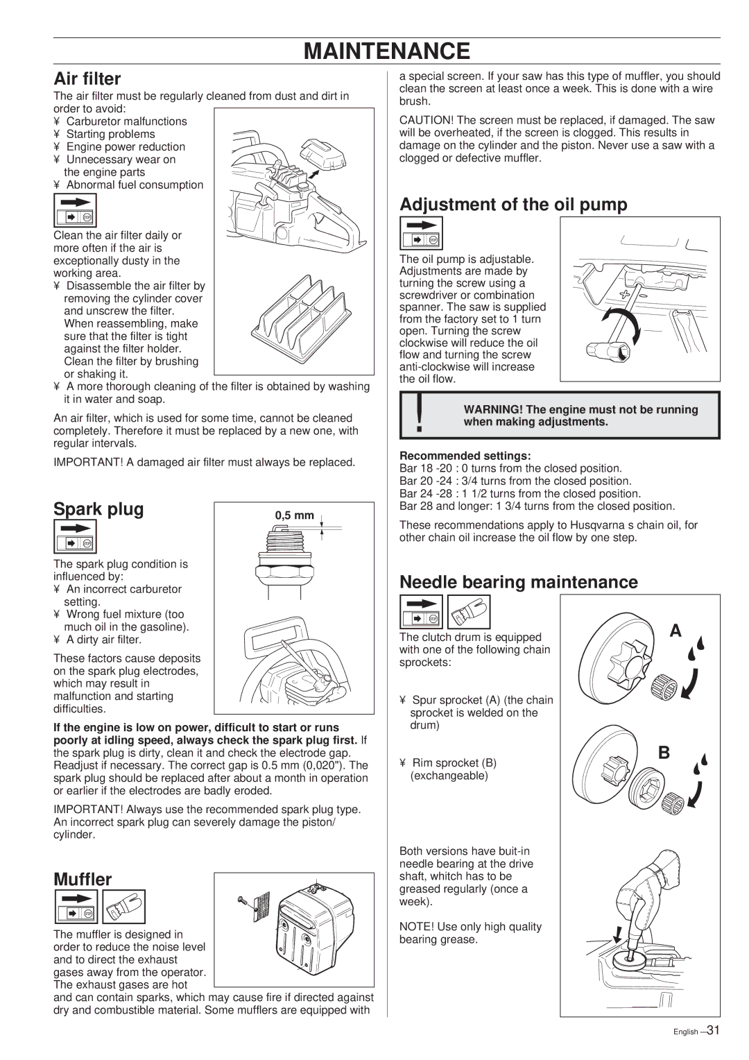 Husqvarna 394XP manual Air filter, Spark plug, Adjustment of the oil pump, Needle bearing maintenance, Muffler 