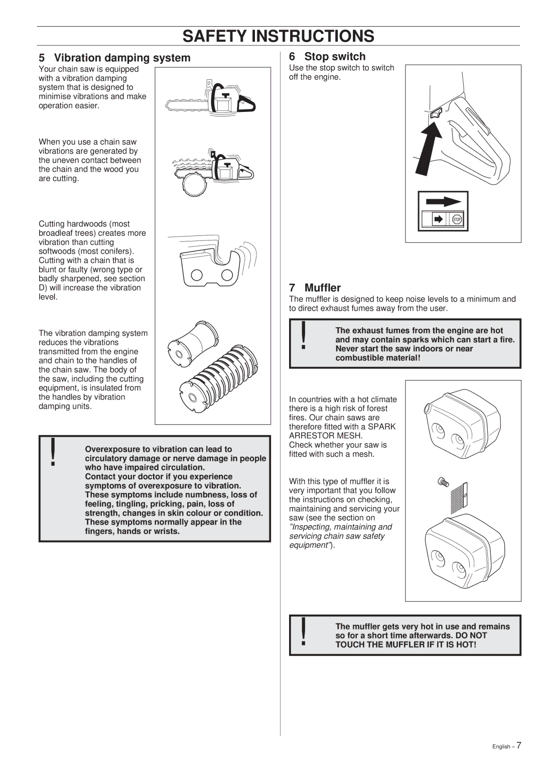 Husqvarna 394XP manual Vibration damping system, Stop switch, Muffler 