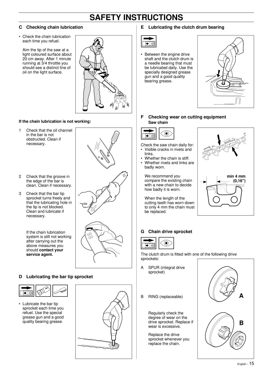 Husqvarna 395XP manual Checking chain lubrication, Lubricating the clutch drum bearing, Checking wear on cutting equipment 