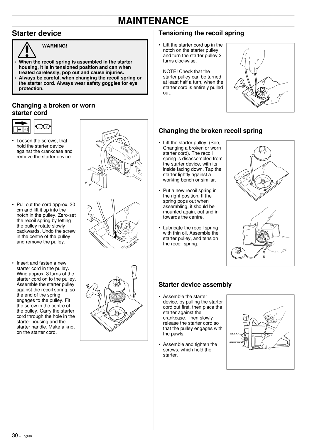 Husqvarna 395XP manual Starter device, Changing a broken or worn starter cord, Tensioning the recoil spring 