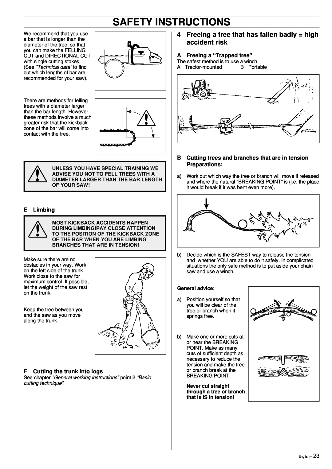 Husqvarna 395XP manual Safety Instructions, E Limbing, F Cutting the trunk into logs, AFreeing a “Trapped tree” 