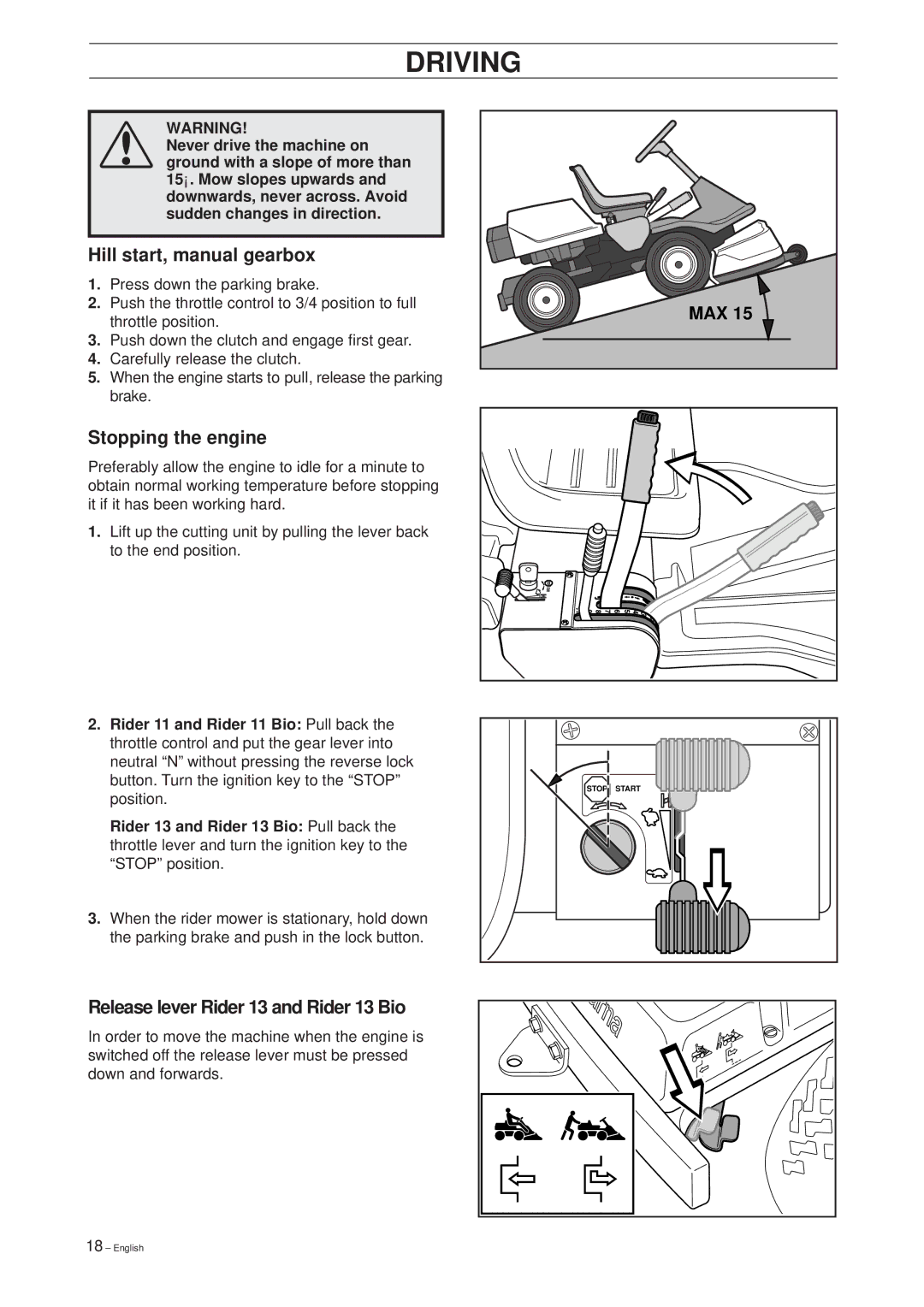 Husqvarna 11 Bio, 39765 Hill start, manual gearbox, Stopping the engine, Release lever Rider 13 and Rider 13 Bio 