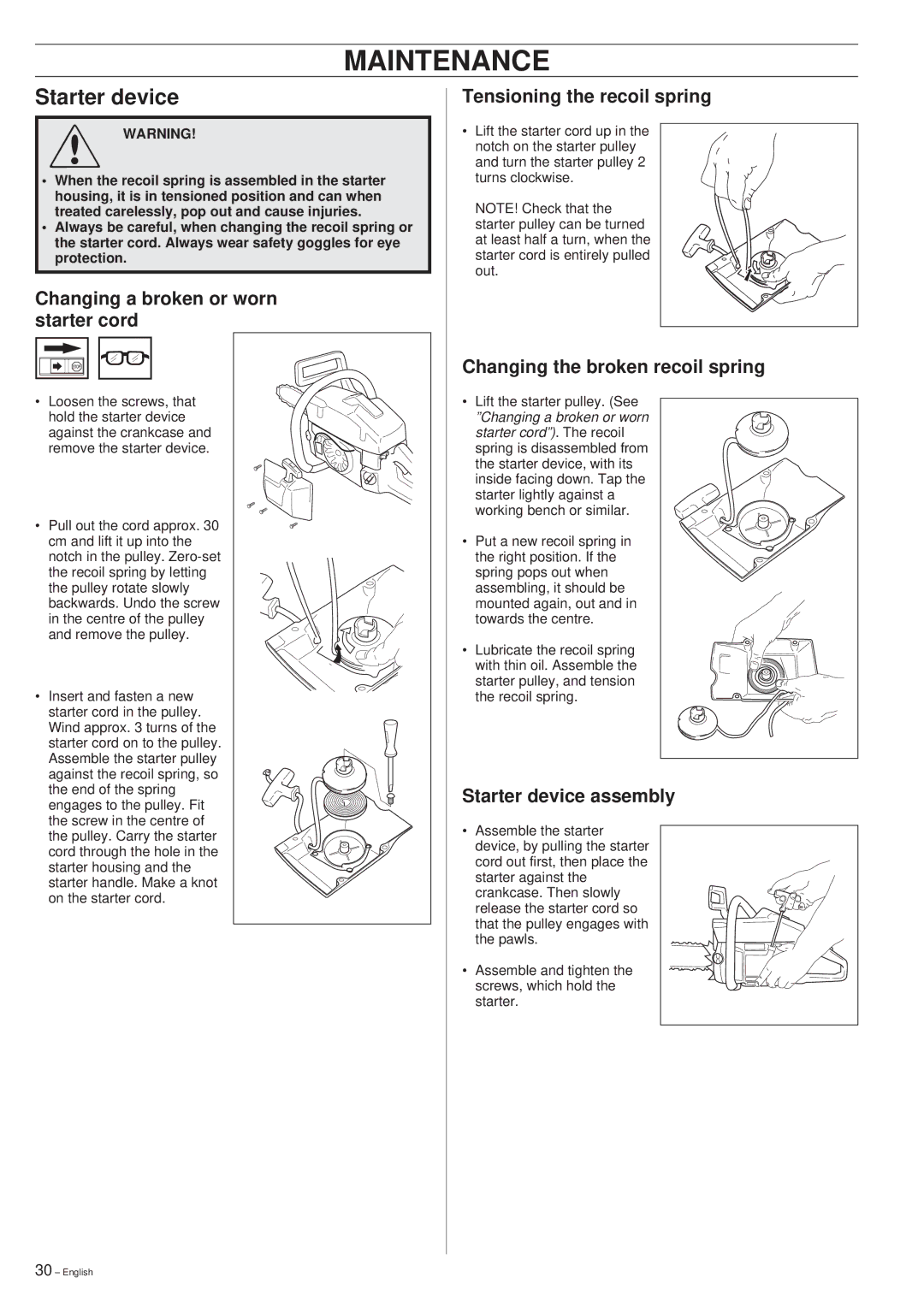 Husqvarna 40 manual Changing a broken or worn starter cord, Tensioning the recoil spring, Starter device assembly 