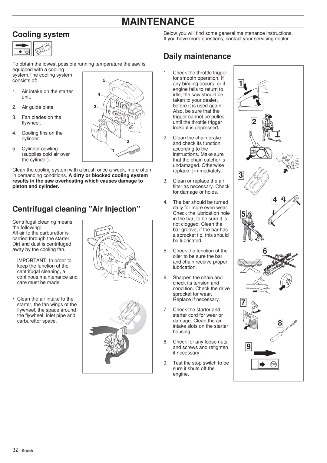 Husqvarna 40 manual Cooling system, Daily maintenance, Centrifugal cleaning Air Injection 