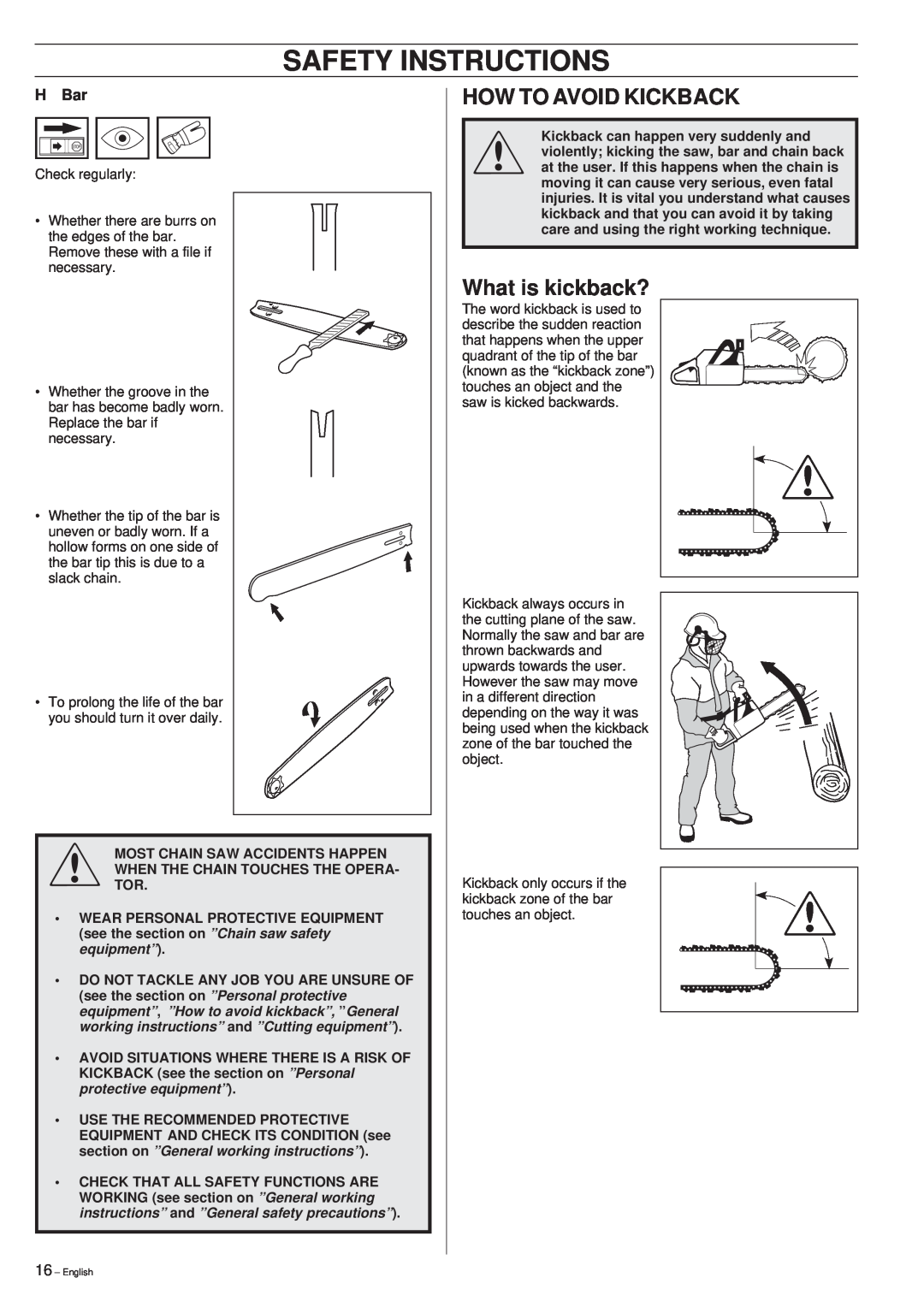 Husqvarna 40 manual How To Avoid Kickback, What is kickback?, Safety Instructions, H Bar 