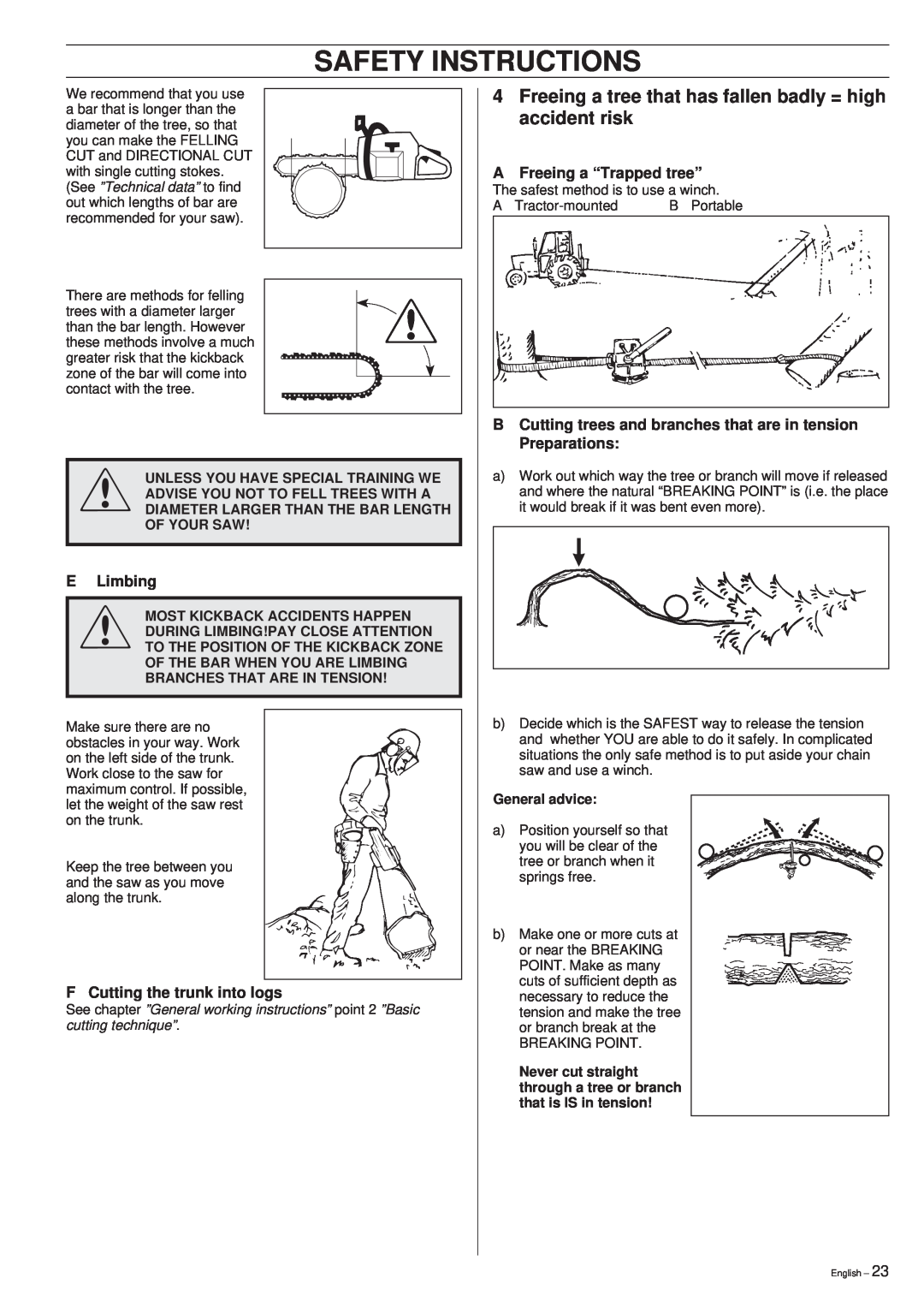 Husqvarna 40 manual Safety Instructions, ELimbing, F Cutting the trunk into logs, AFreeing a “Trapped tree” 