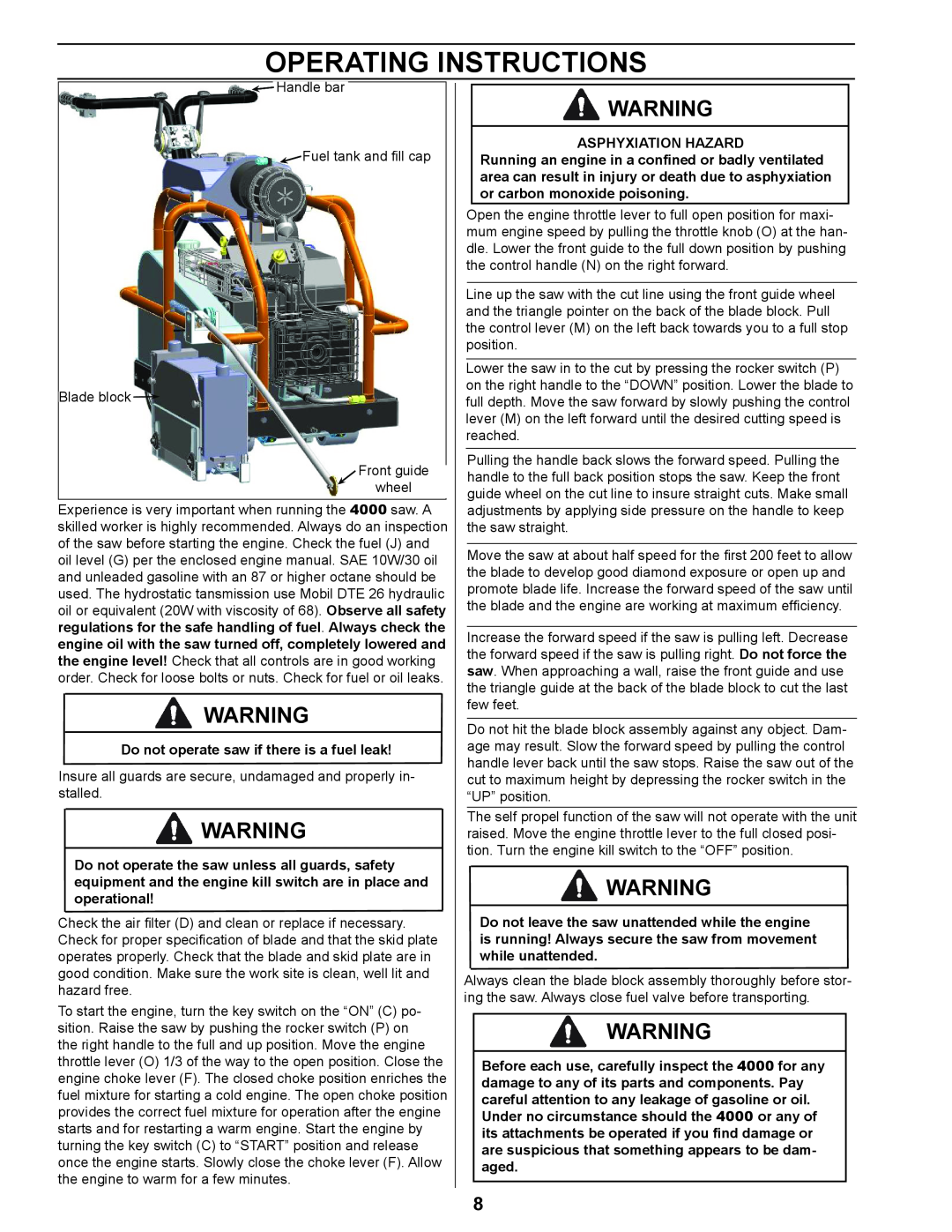 Husqvarna 4000 manuel dutilisation Operating Instructions, Do not operate saw if there is a fuel leak 