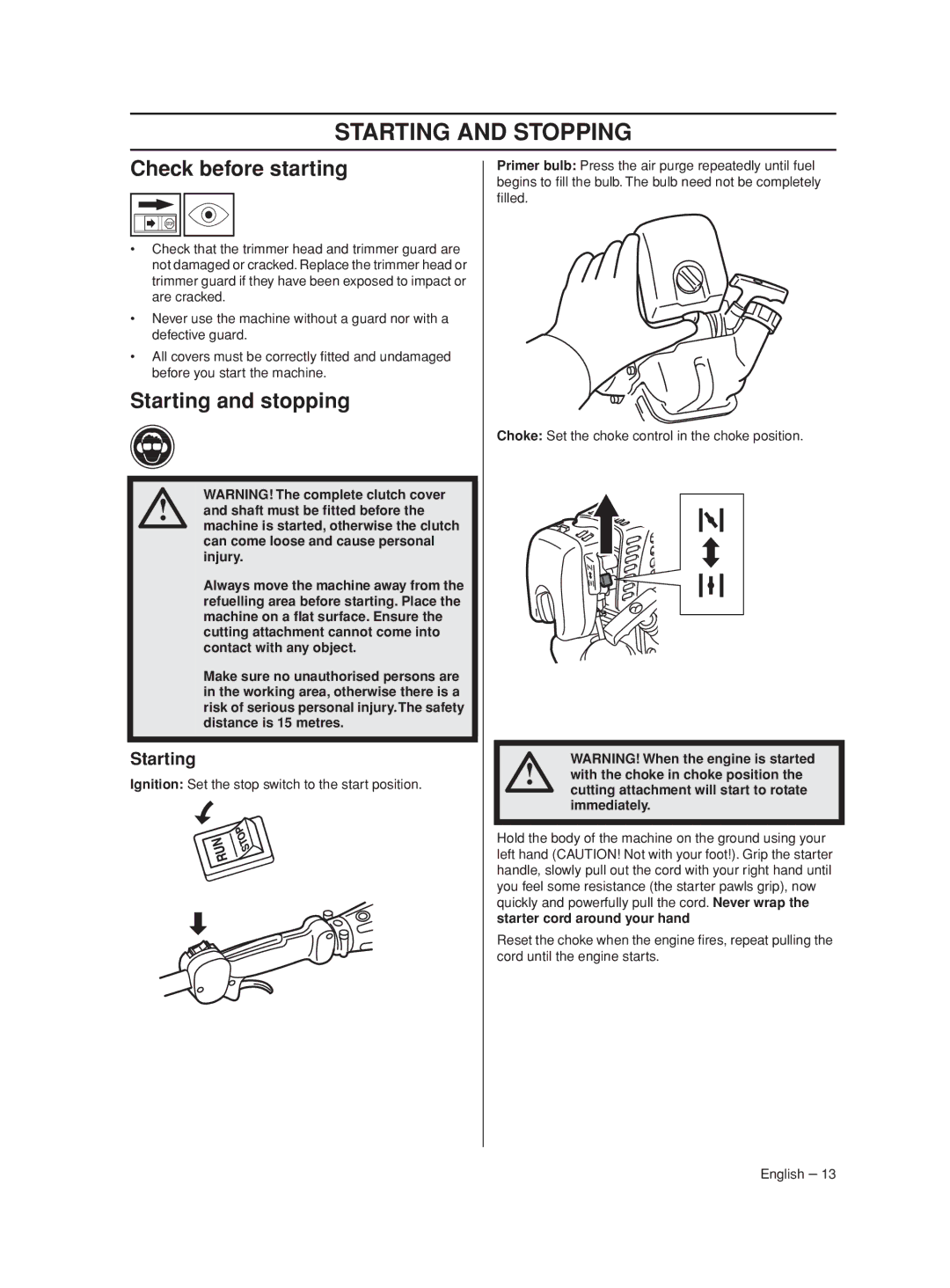 Husqvarna 430LS, 426LST Starting and Stopping, Check before starting, Starting and stopping, Starter cord around your hand 