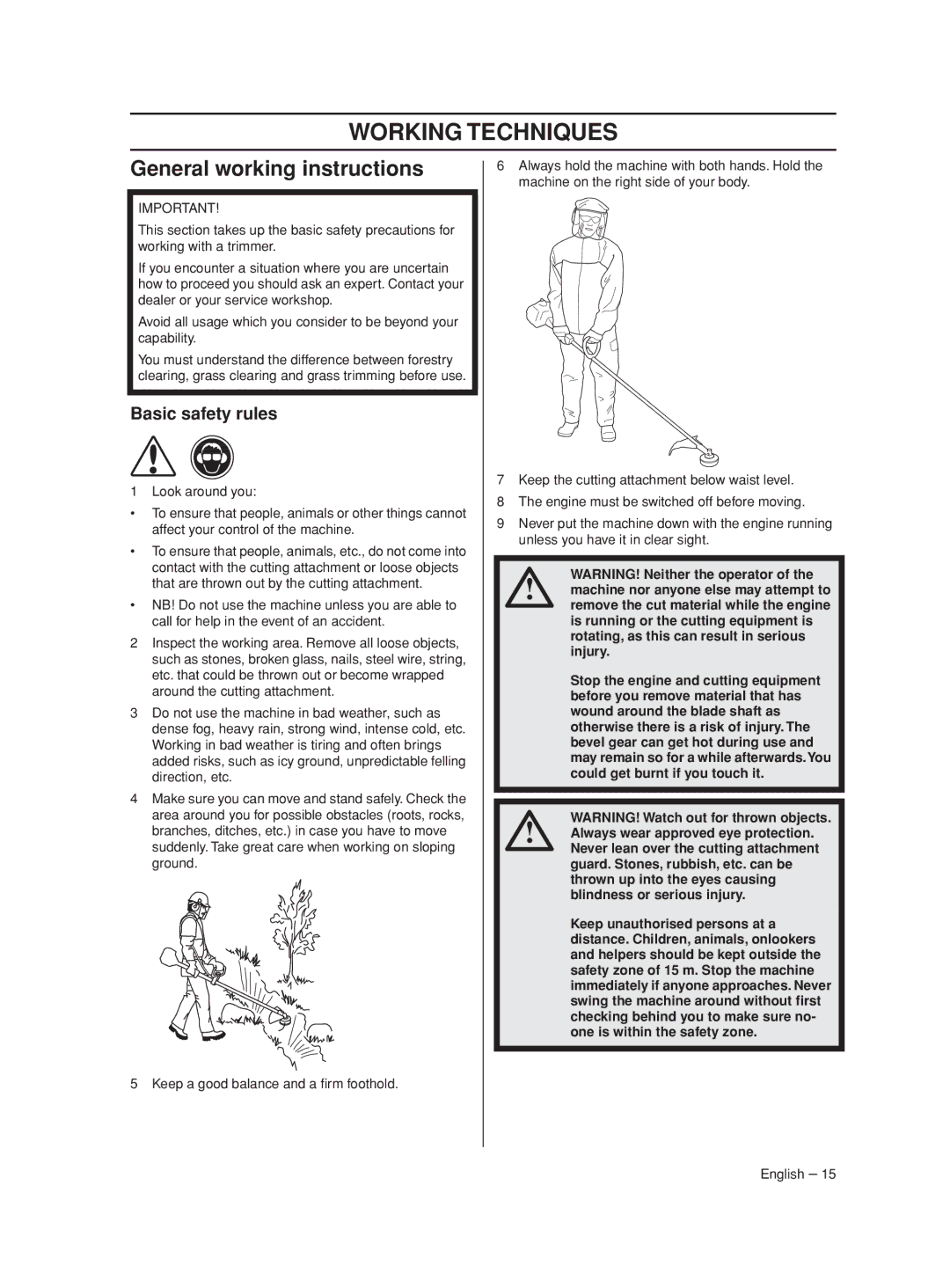 Husqvarna 430LS, 426LST manual Working Techniques, General working instructions, Basic safety rules 