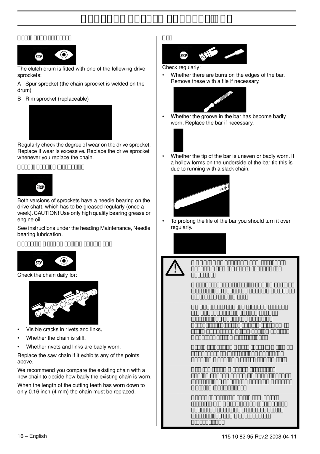 Husqvarna 435 manual Chain drive sprocket, Needle bearing lubrication, Checking wear on cutting equipment 