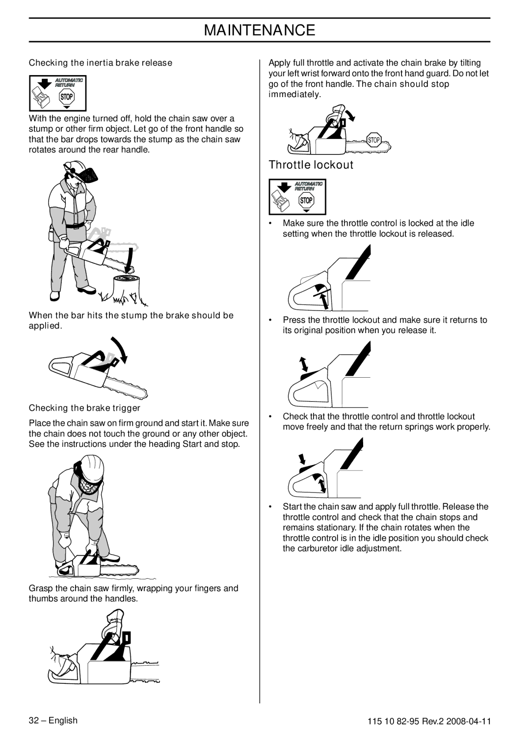 Husqvarna 435 manual Throttle lockout, Checking the inertia brake release 