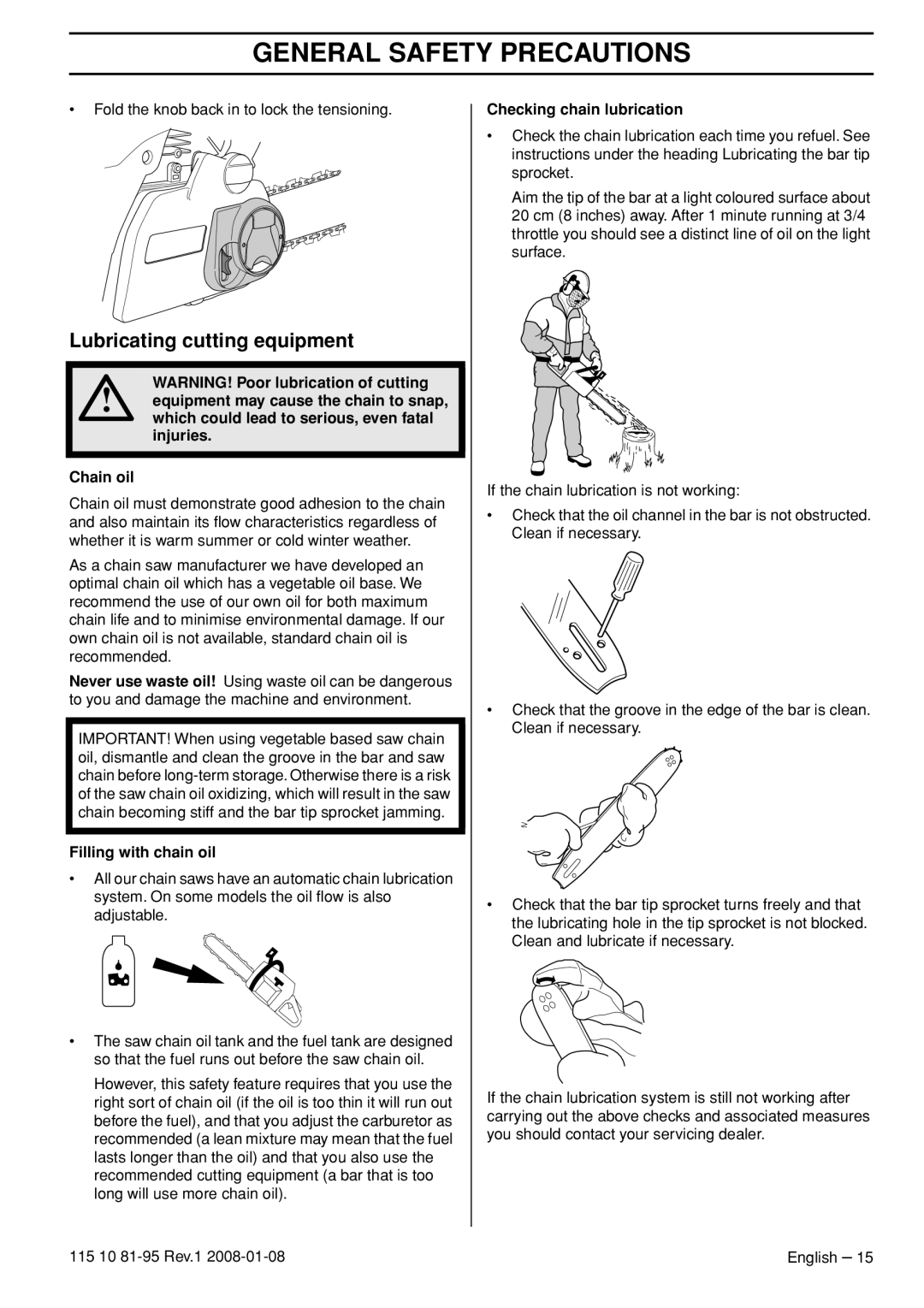 Husqvarna 440e General Safety Precautions, Lubricating cutting equipment, WARNING! Poor lubrication of cutting, Chain oil 