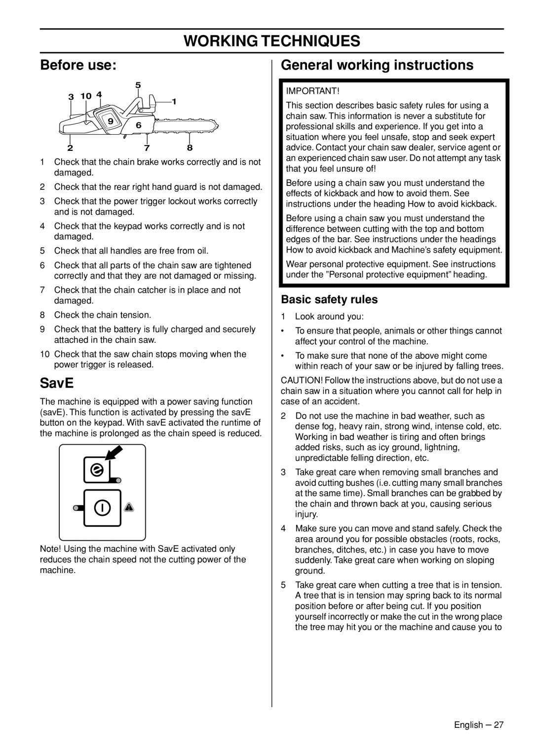 Husqvarna 536 LIXP, 436 LI manual Working Techniques, Before use, SavE, General working instructions, Basic safety rules 