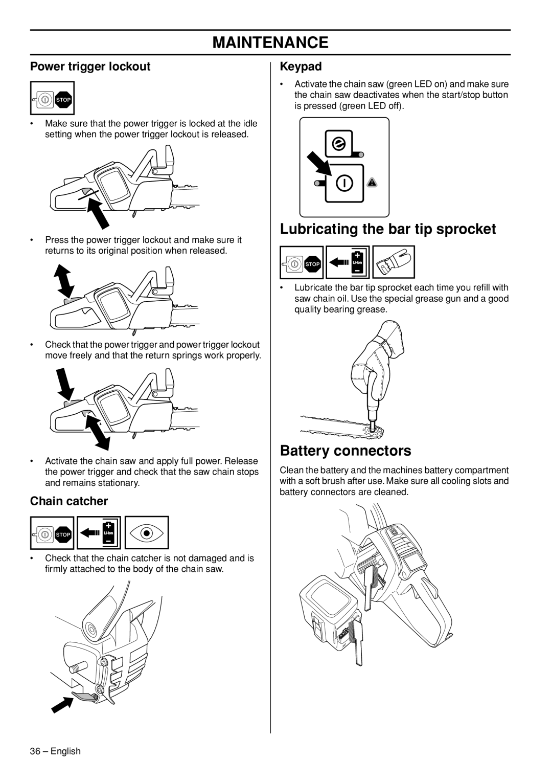 Husqvarna 436 LI, 536 LIXP manual Lubricating the bar tip sprocket, Battery connectors, Power trigger lockout 