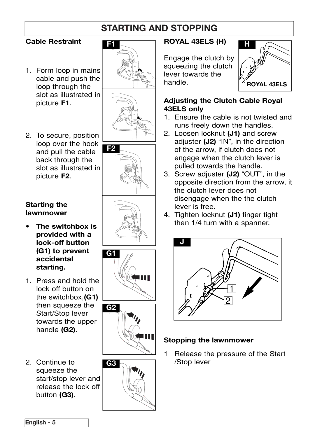 Husqvarna 43EL/43ELS manual Starting and Stopping, Cable Restraint, Adjusting the Clutch Cable Royal 43ELS only 