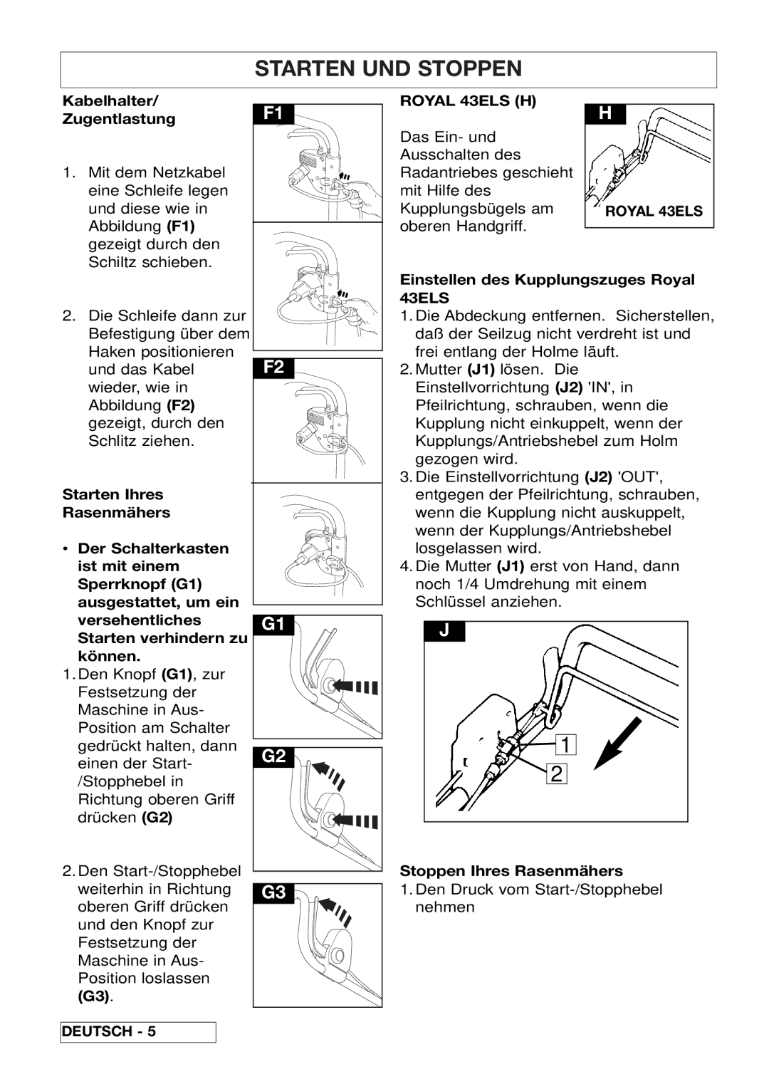 Husqvarna 43EL/43ELS manual Starten UND Stoppen, Kabelhalter Zugentlastung, Royal 43ELS H, Stoppen Ihres Rasenmähers 