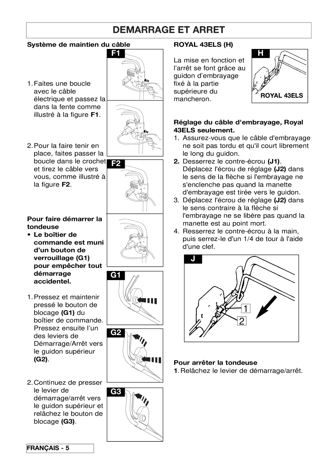 Husqvarna 43EL/43ELS Demarrage ET Arret, Système de maintien du câble, Réglage du câble dembrayage, Royal 43ELS seulement 