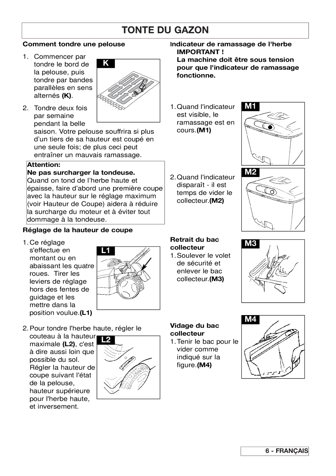 Husqvarna 43EL/43ELS manual Tonte DU Gazon, Comment tondre une pelouse, Retrait du bac Collecteur, Vidage du bac collecteur 