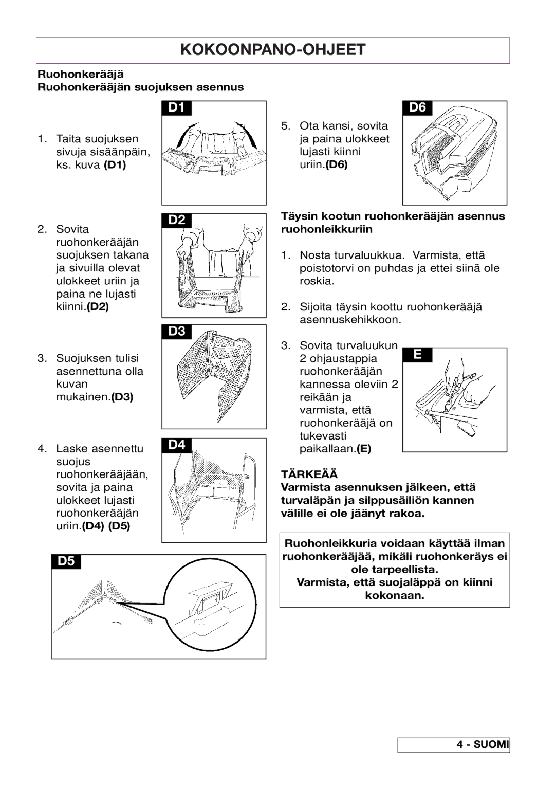 Husqvarna 43EL/43ELS manual Ruohonkerääjä Ruohonkerääjän suojuksen asennus, Uriin.D4 D5, Tärkeää 