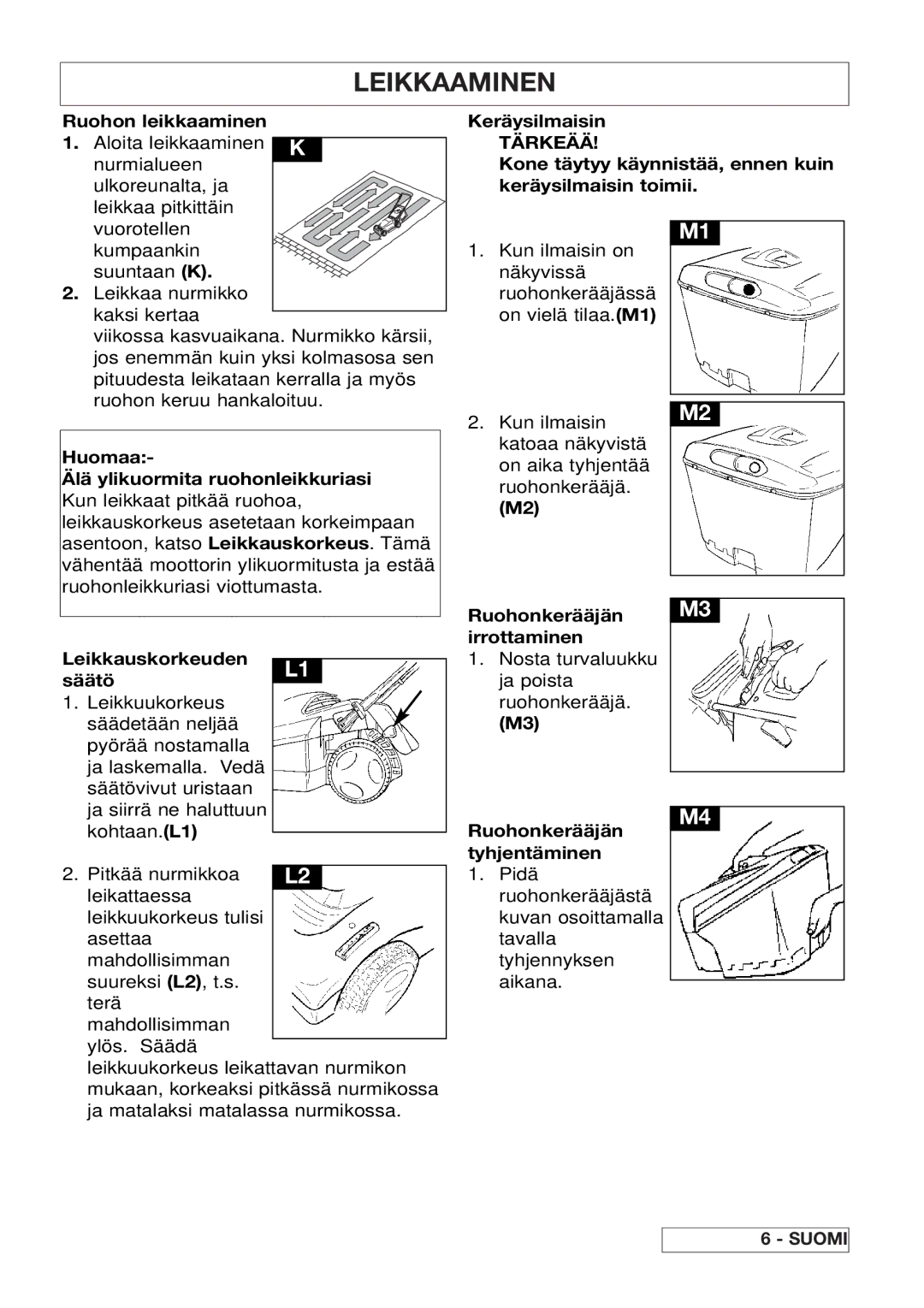 Husqvarna 43EL/43ELS manual Leikkaaminen 