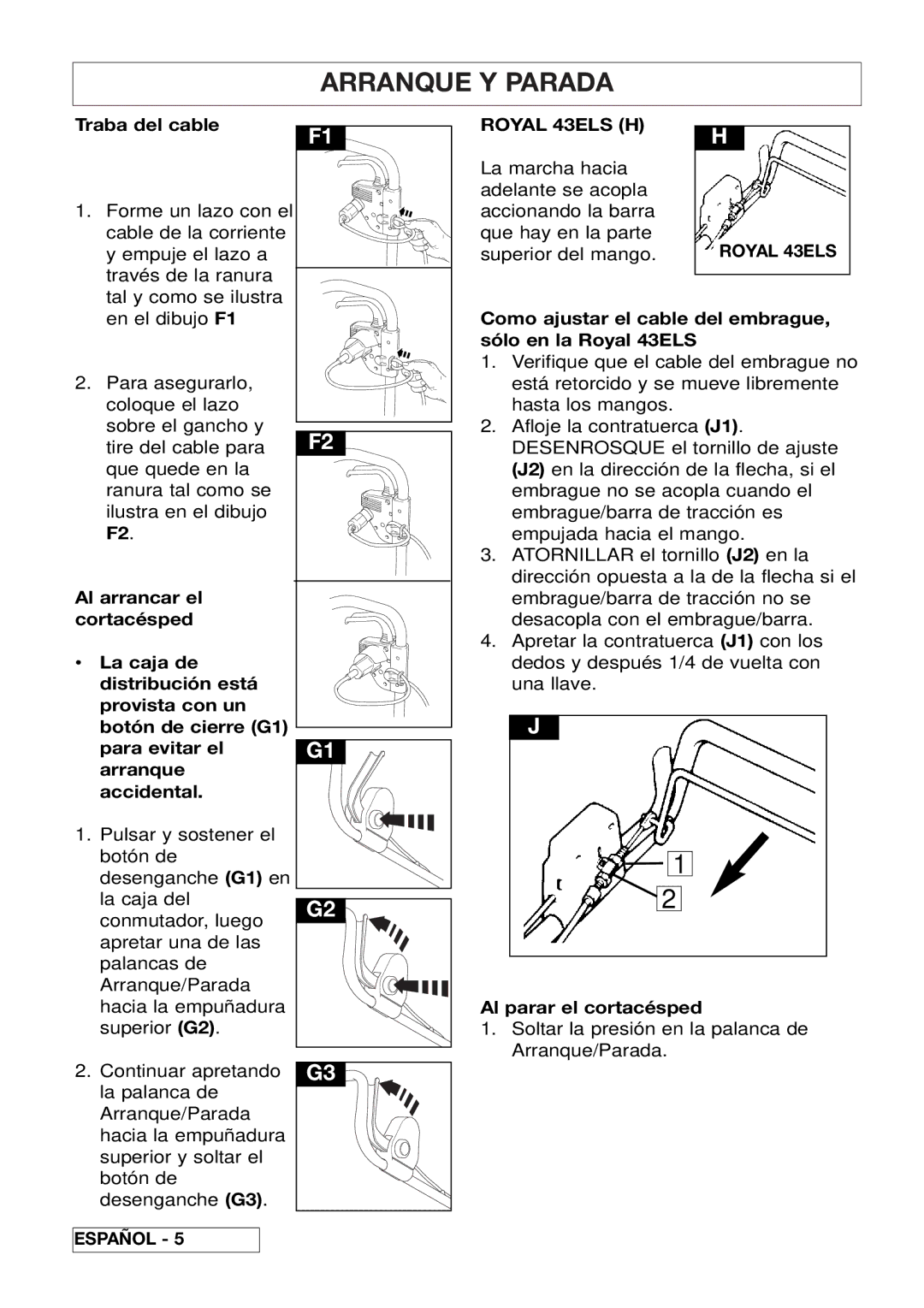 Husqvarna 43EL/43ELS manual Arranque Y Parada, Traba del cable, Como ajustar el cable del embrague, sólo en la Royal 43ELS 