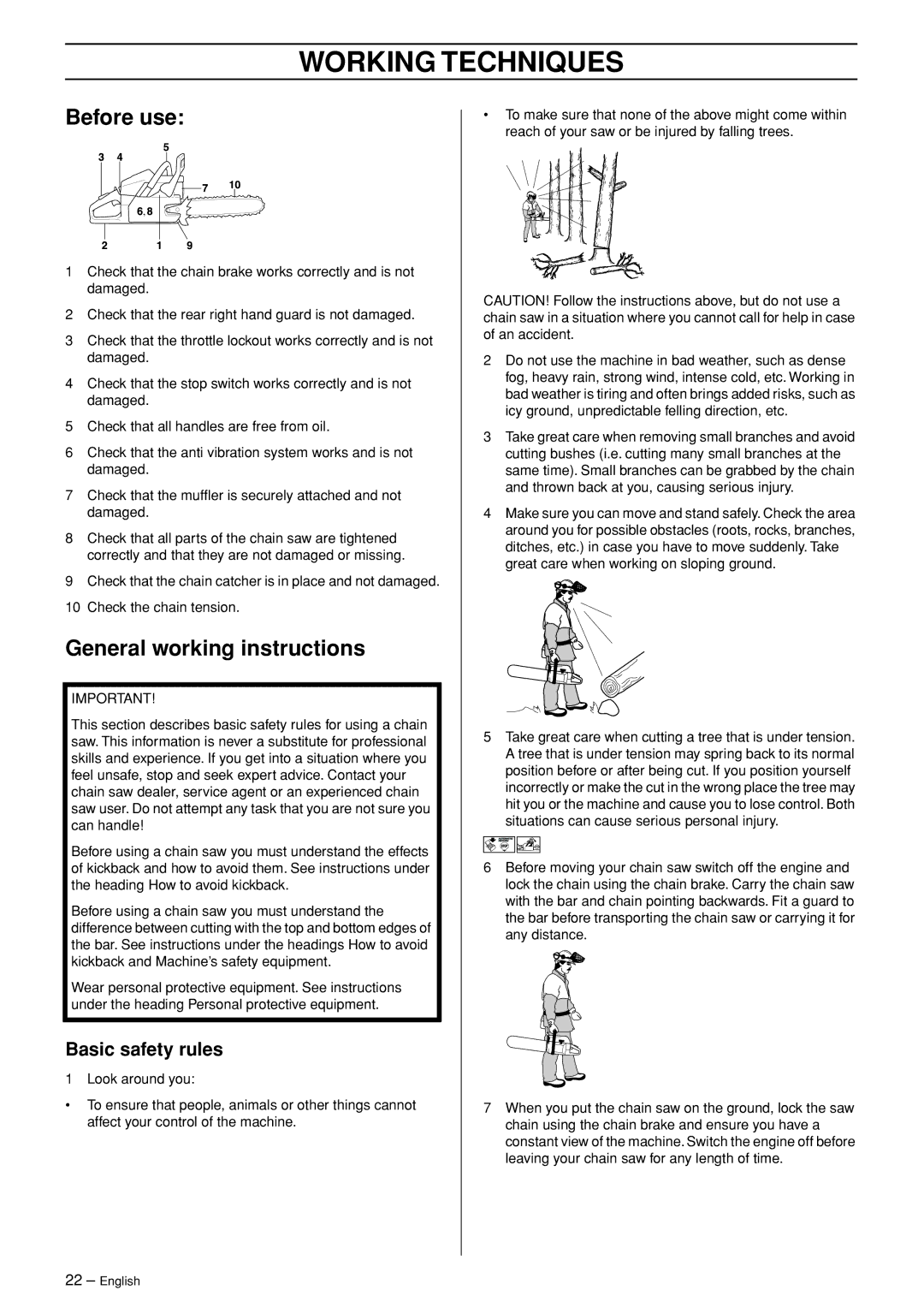 Husqvarna 445 EPA II, 445e EPA II, 450e EPA II manual Working Techniques, Before use, General working instructions 