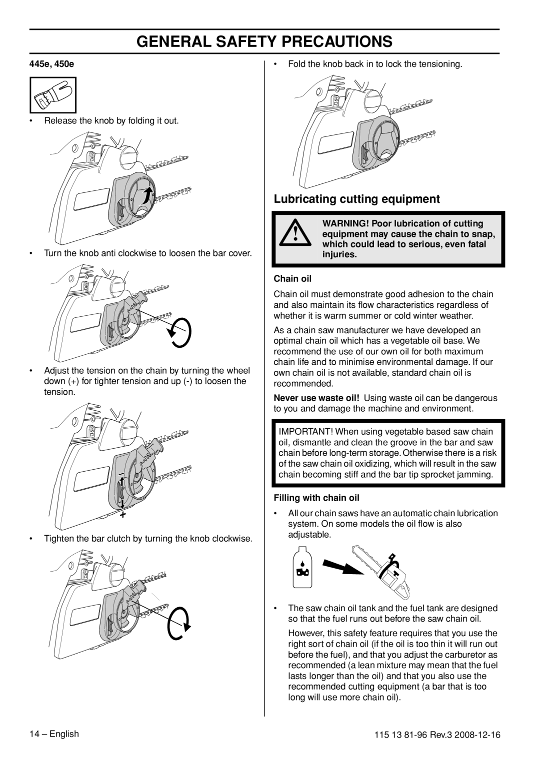 Husqvarna 450e EPA III, 445e EPA III, 445 EPA III manual Lubricating cutting equipment, 445e, 450e, Filling with chain oil 