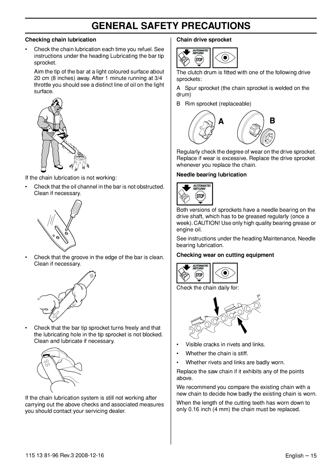 Husqvarna 115 13 81-96, 445e EPA III manual Checking chain lubrication, Chain drive sprocket, Needle bearing lubrication 