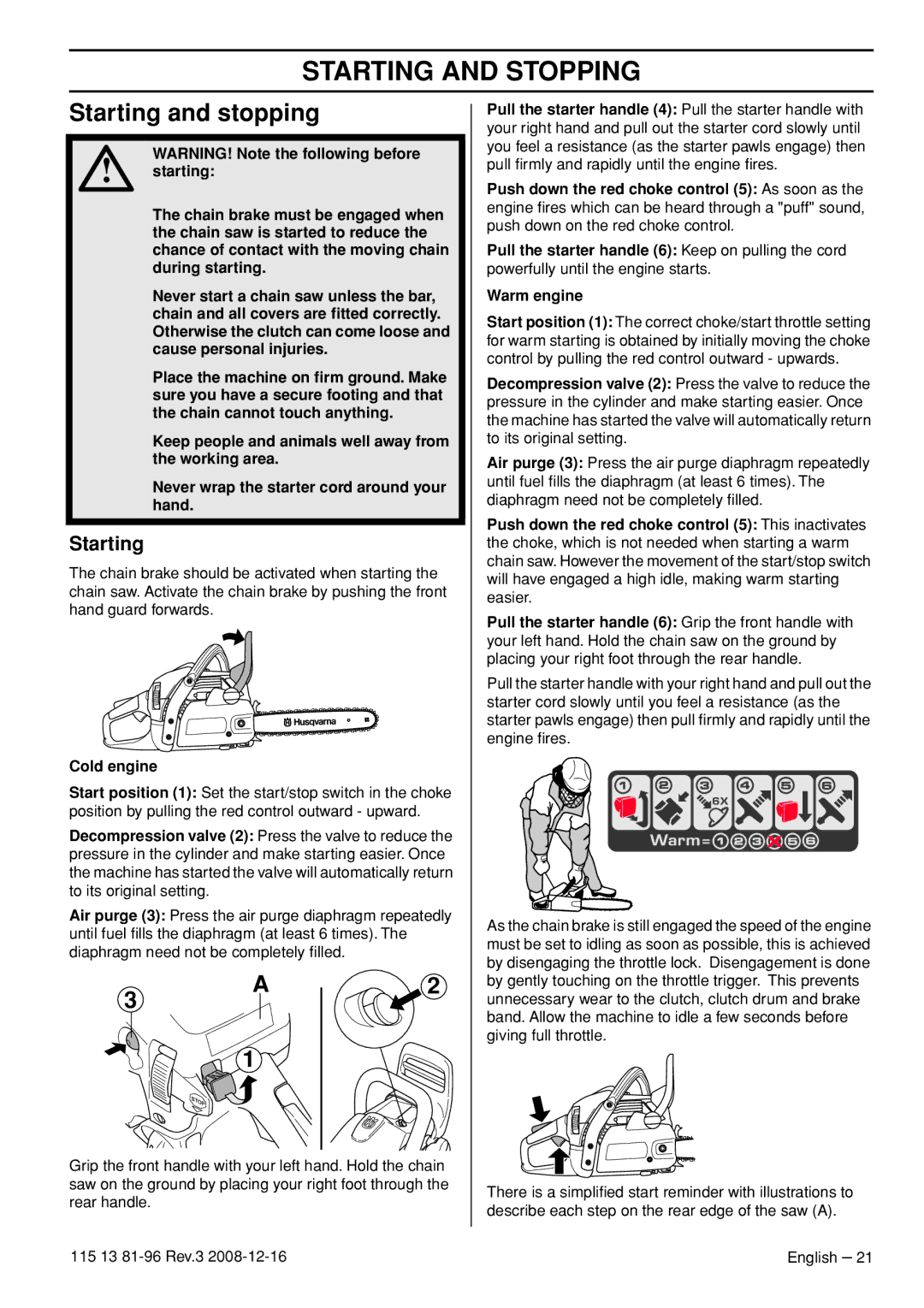 Husqvarna 445 EPA III, 445e EPA III, 450e EPA III, 115 13 81-96 Starting and Stopping, Starting and stopping, Cold engine 