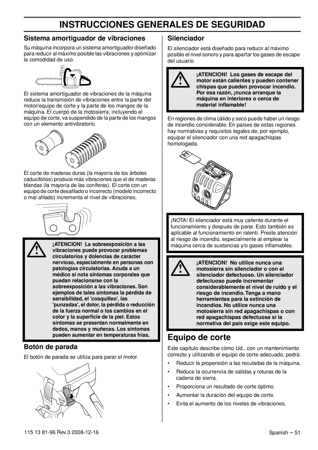 Husqvarna 115 13 81-96, 445e EPA III Equipo de corte, Sistema amortiguador de vibraciones, Botón de parada, Silenciador 