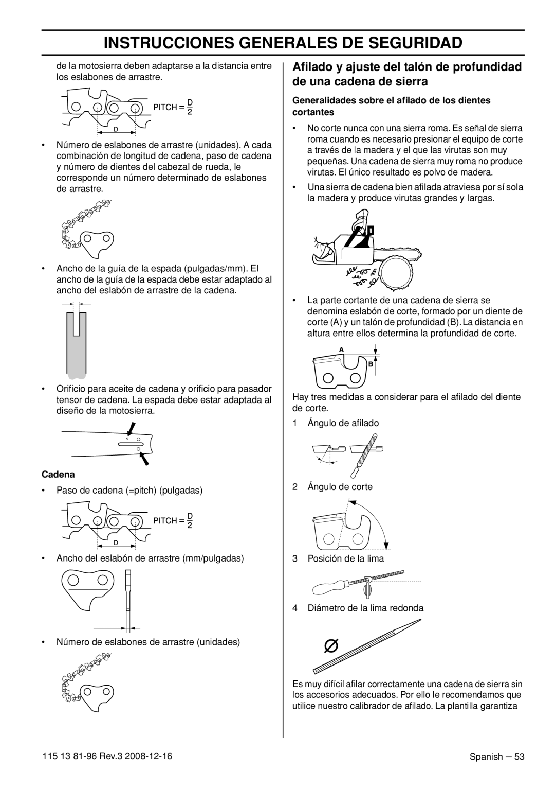 Husqvarna 445 EPA III, 445e EPA III, 450e EPA III, 115 13 81-96 manual Generalidades sobre el aﬁlado de los dientes cortantes 