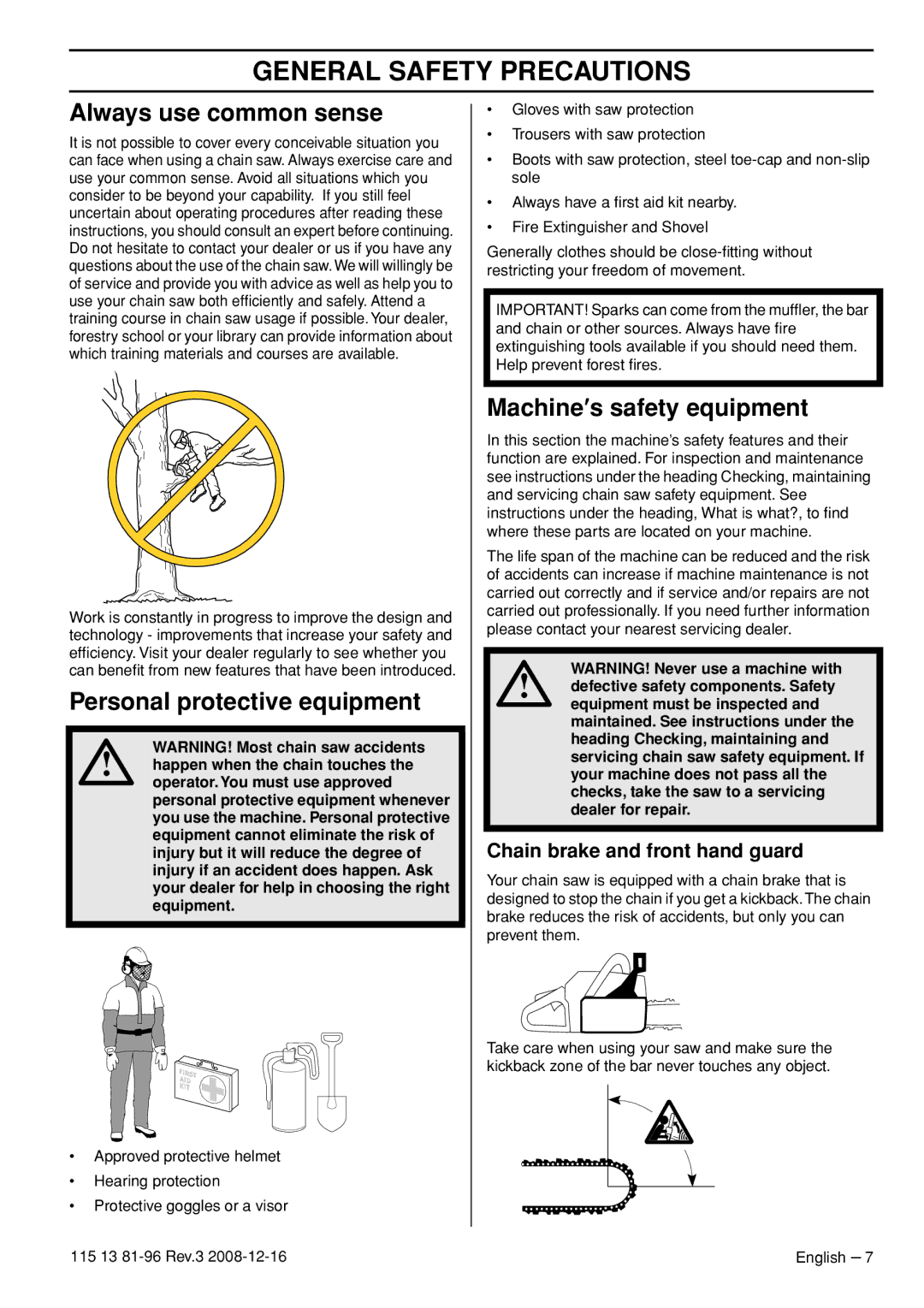 Husqvarna 115 13 81-96, 445e EPA III Always use common sense, Personal protective equipment, Machine′s safety equipment 