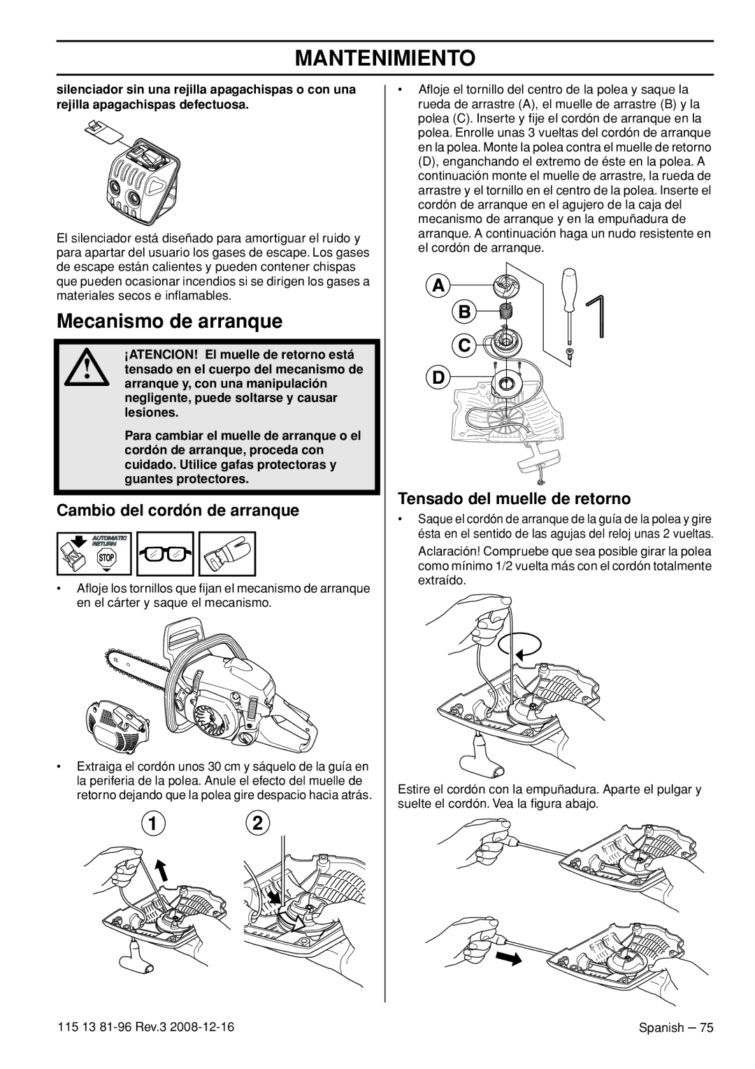 Husqvarna 115 13 81-96, 445e EPA III Mecanismo de arranque, Cambio del cordón de arranque, Tensado del muelle de retorno 