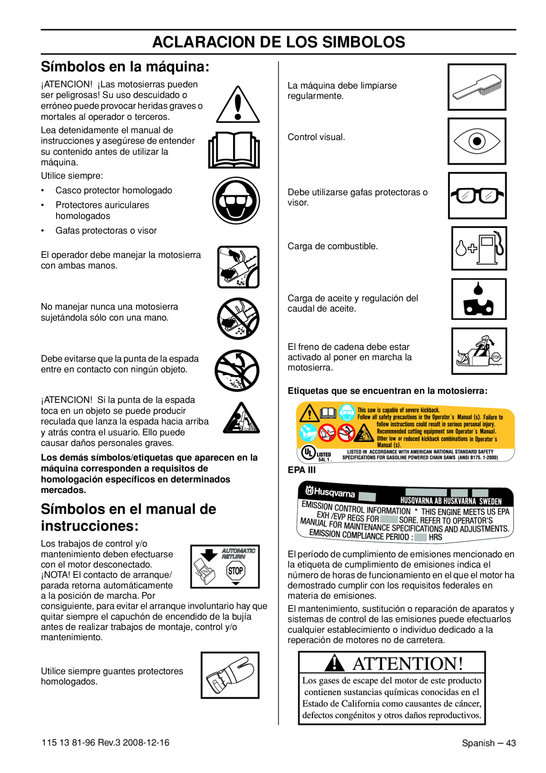 Husqvarna 115 13 81-96 Aclaracion De Los Simbolos, Símbolos en la máquina, Símbolos en el manual de instrucciones 