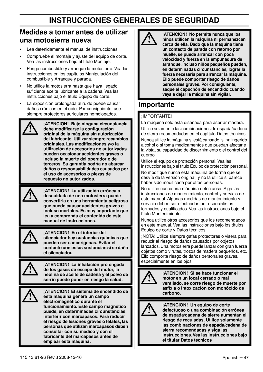 Husqvarna 115 13 81-96 manual Instrucciones Generales De Seguridad, Medidas a tomar antes de utilizar una motosierra nueva 