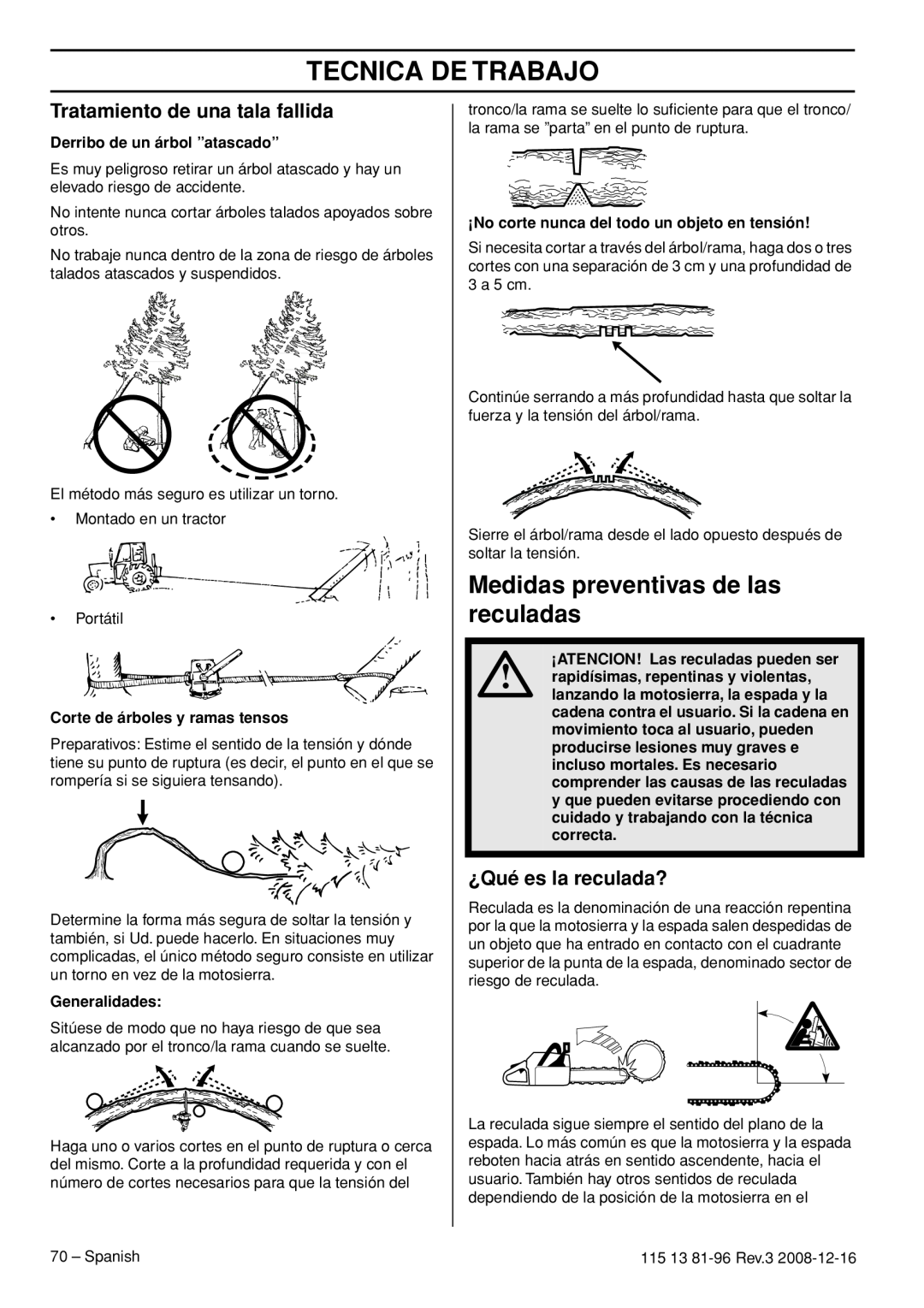 Husqvarna 450e EPA III manual Medidas preventivas de las reculadas, Tratamiento de una tala fallida, ¿Qué es la reculada? 