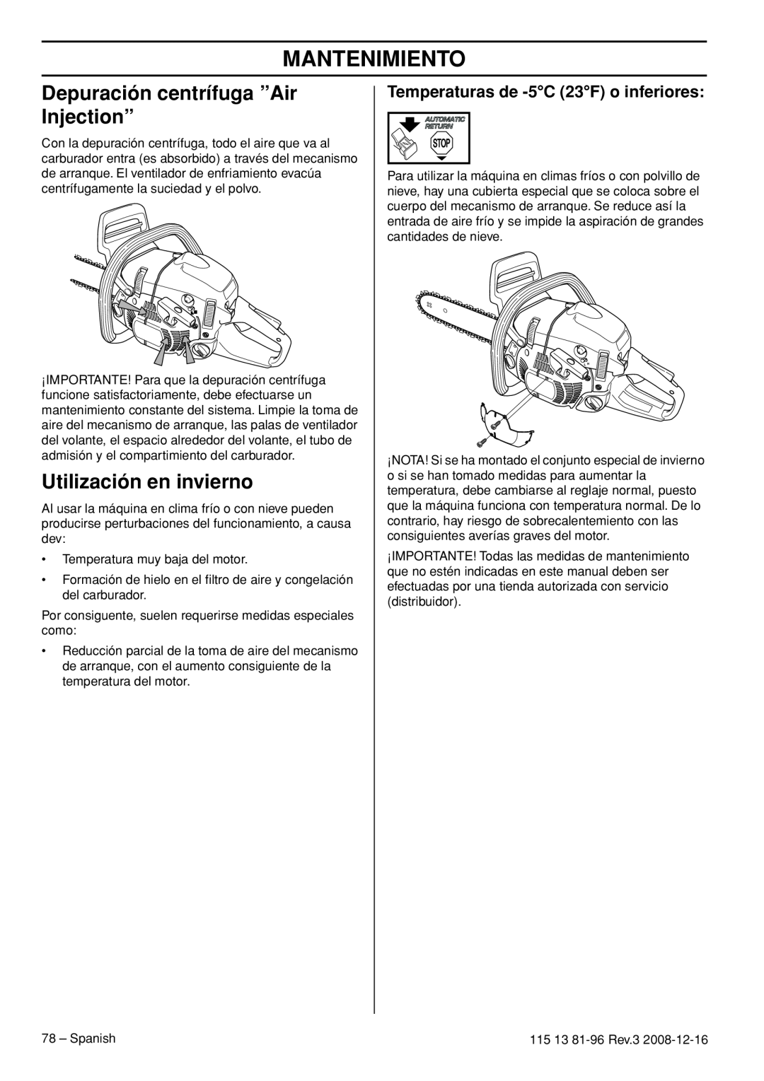 Husqvarna 450e EPA III, 445e EPA III manual Depuración centrífuga ”Air Injection”, Utilización en invierno, Mantenimiento 