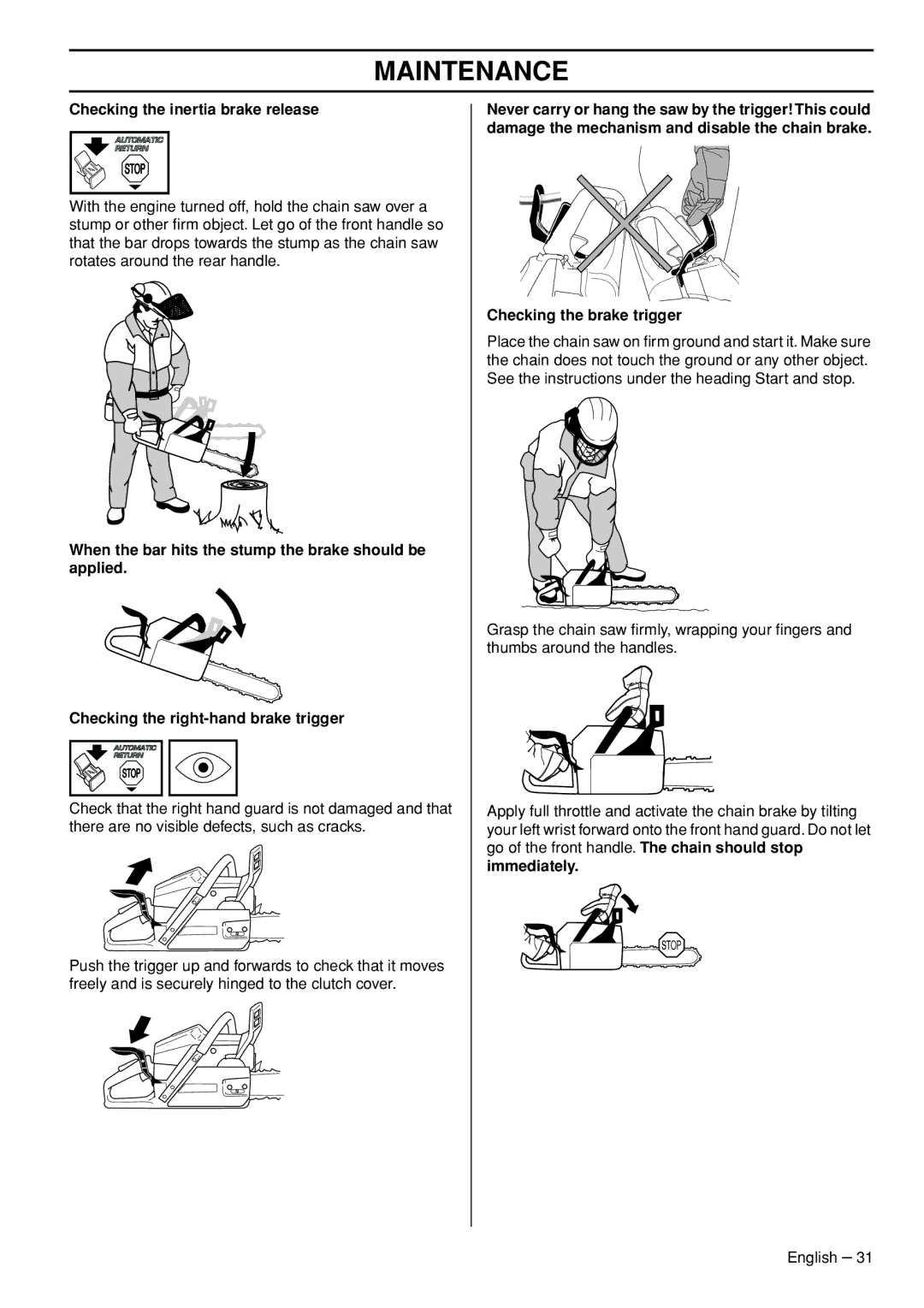 Husqvarna 445e TrioBrake manual Checking the inertia brake release, Checking the brake trigger 