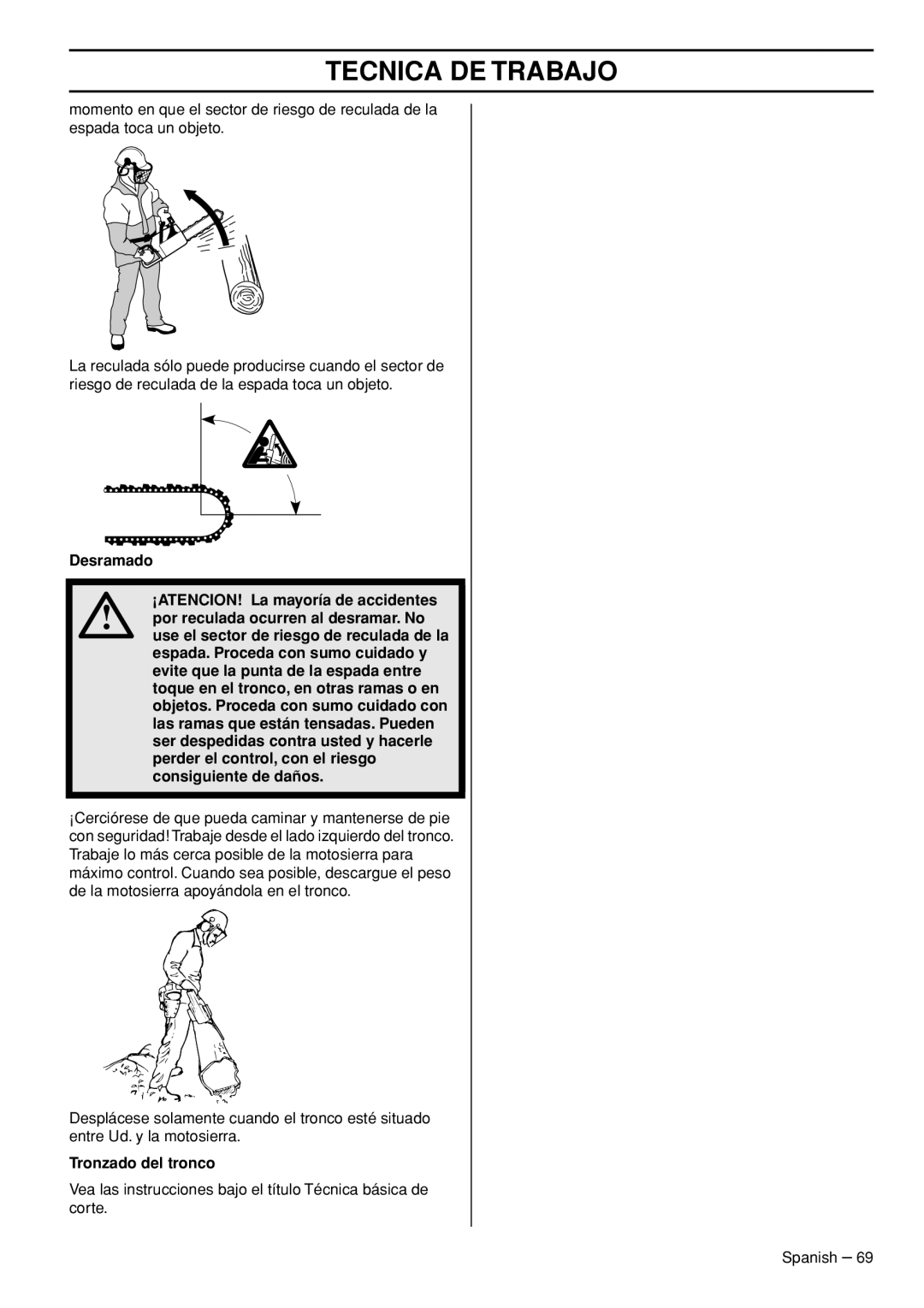 Husqvarna 445e TrioBrake manual Tronzado del tronco 