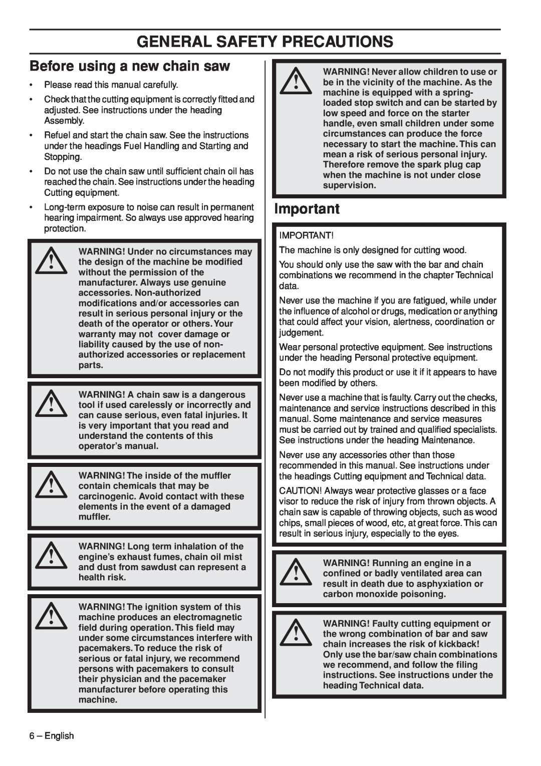 Husqvarna 445e TrioBrake manual General Safety Precautions, Before using a new chain saw 