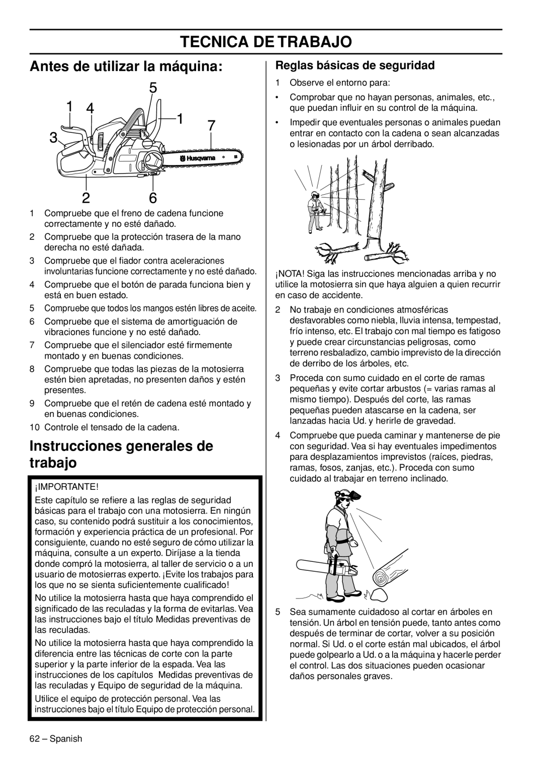 Husqvarna 445e TrioBrake manual Tecnica De Trabajo, Antes de utilizar la máquina, Instrucciones generales de trabajo 
