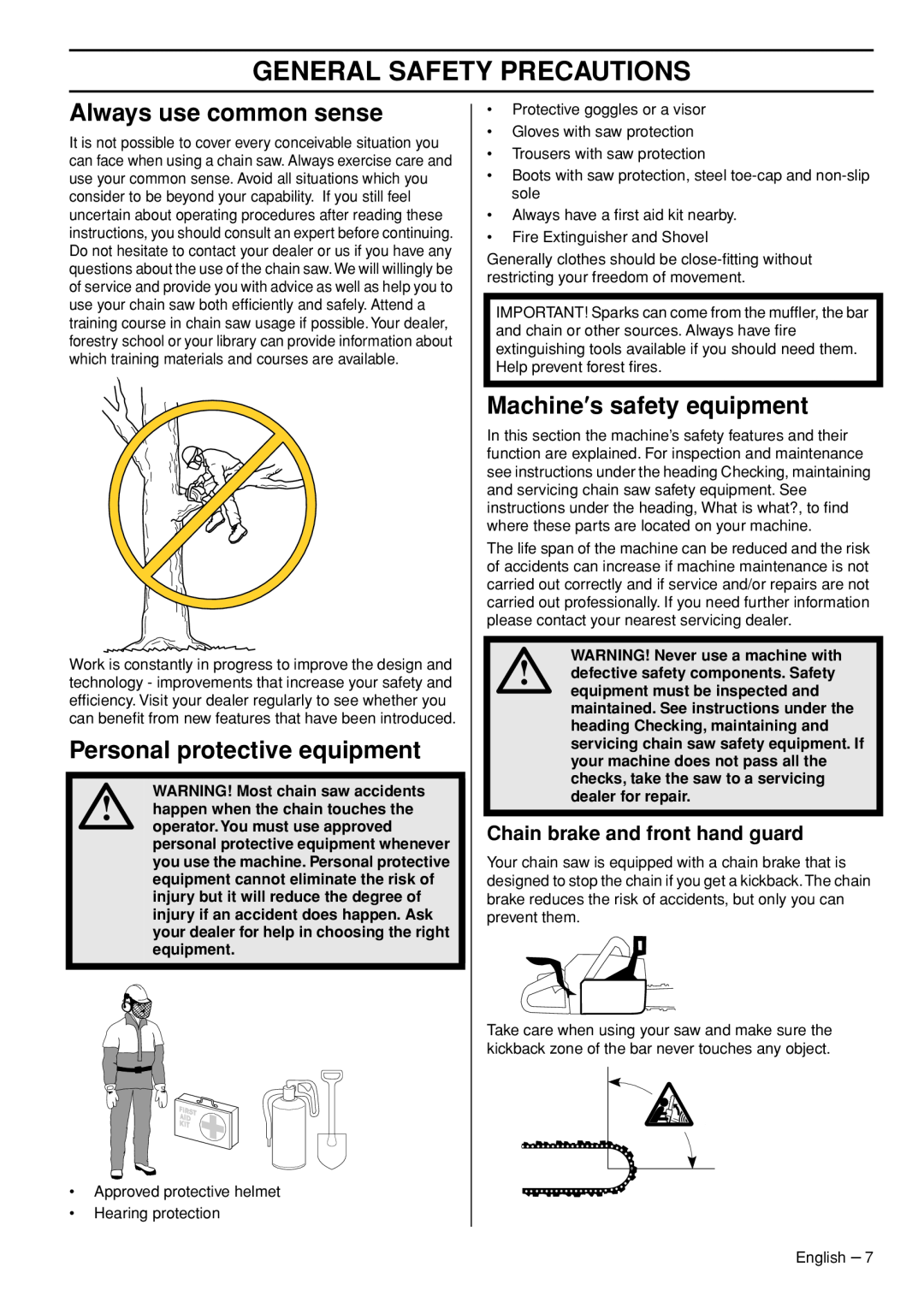 Husqvarna 445e TrioBrake manual Always use common sense, Personal protective equipment, Machine′s safety equipment 