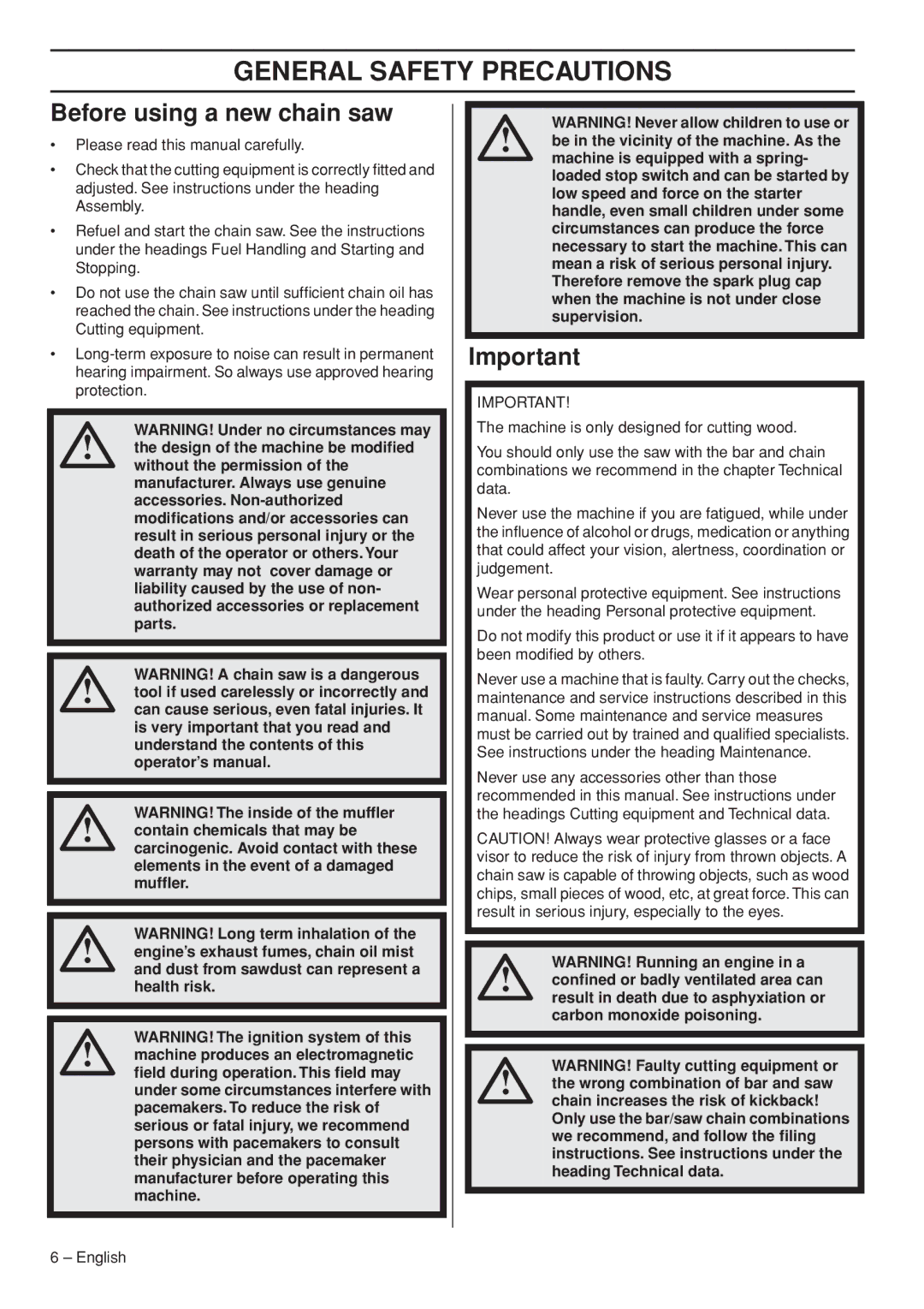 Husqvarna 445e manual General Safety Precautions, Before using a new chain saw 