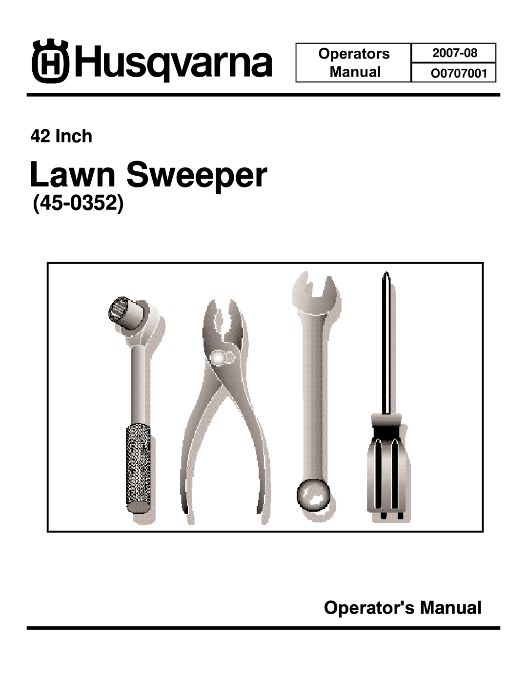 Husqvarna 45-0352 manual Lawn Sweeper, Inch, Operators Manual, 2007-08 O0707001 